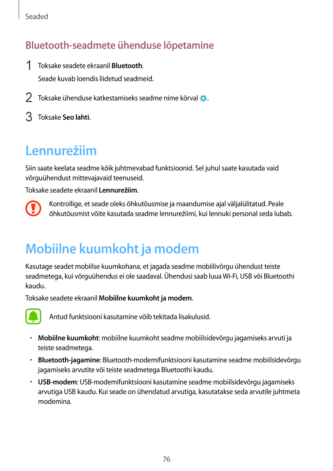 Samsung SM-A310FZKASEB, SM-A310FZDASEB Lennurežiim, Mobiilne kuumkoht ja modem, Bluetooth-seadmete ühenduse lõpetamine 