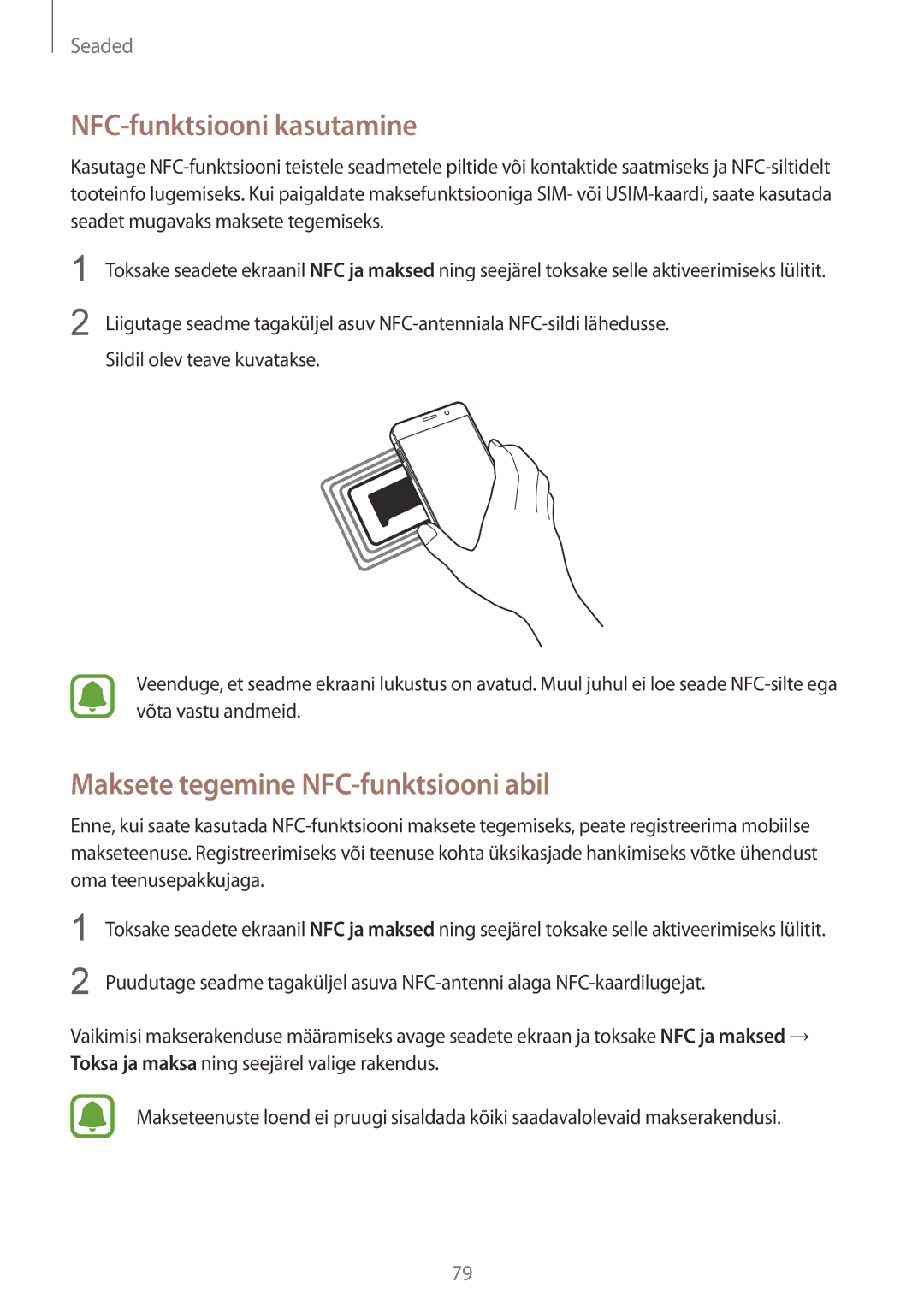 Samsung SM-A310FZDASEB, SM-A310FZKASEB manual NFC-funktsiooni kasutamine, Maksete tegemine NFC-funktsiooni abil 