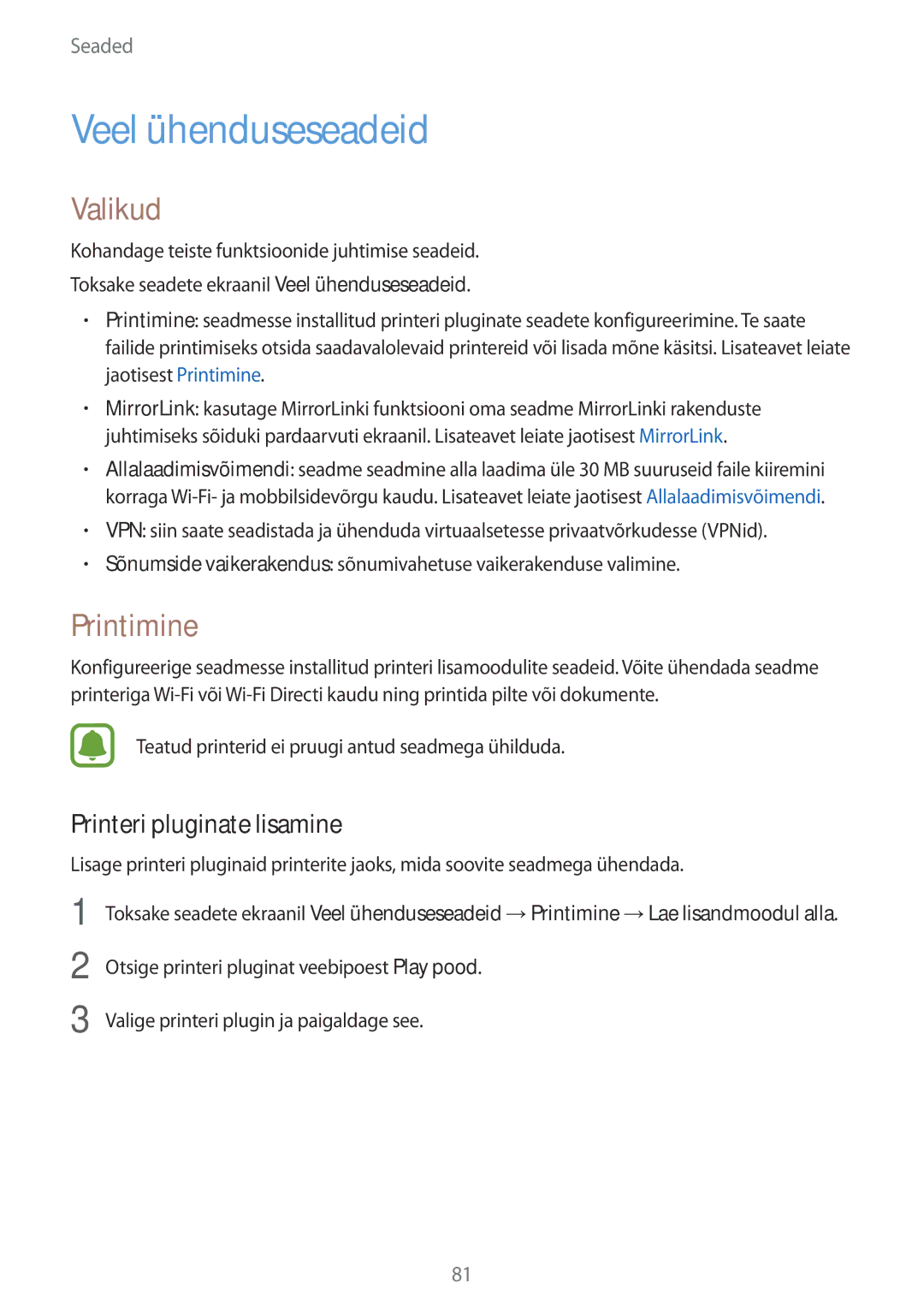 Samsung SM-A310FZDASEB, SM-A310FZKASEB manual Veel ühenduseseadeid, Valikud, Printimine, Printeri pluginate lisamine 