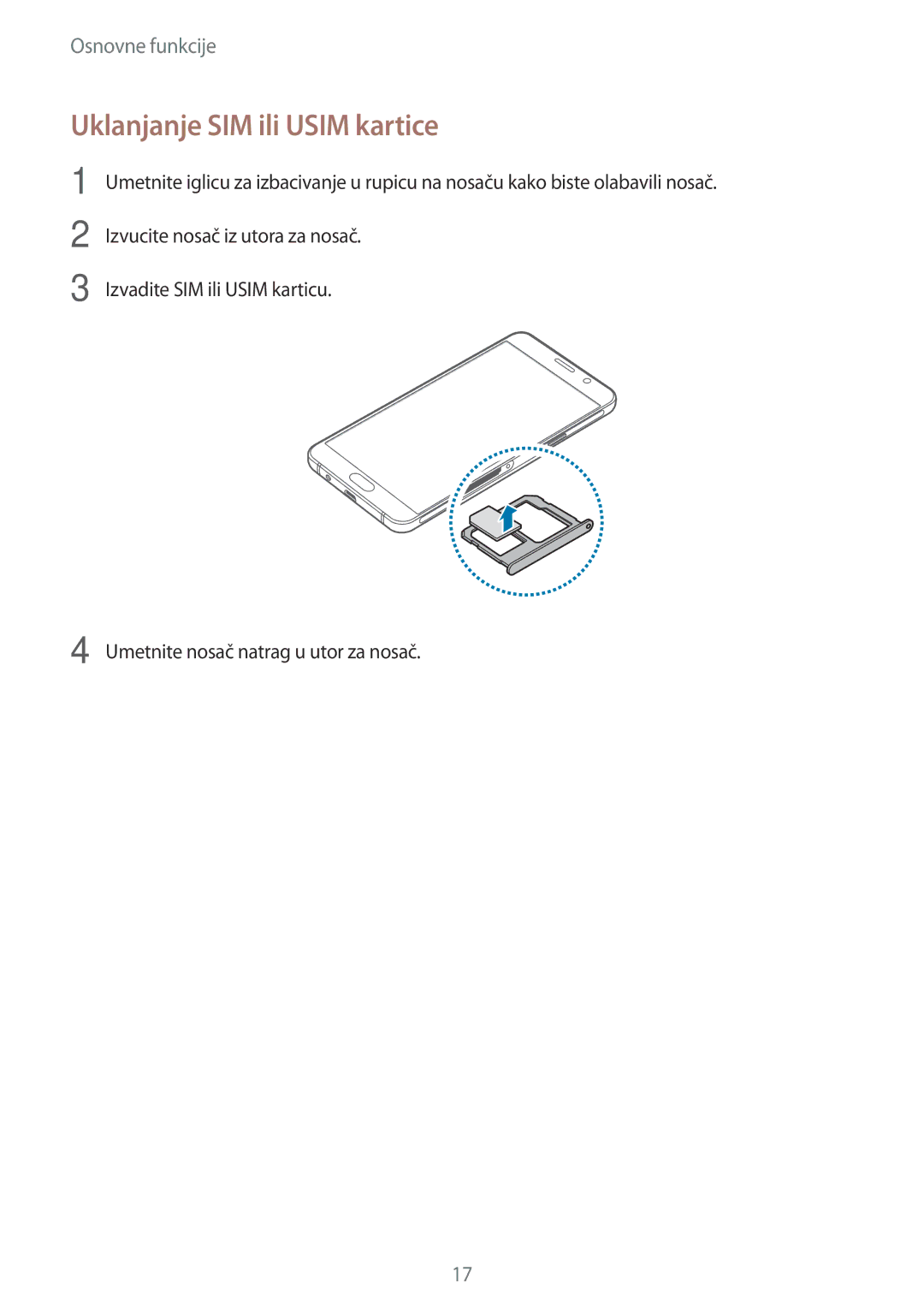 Samsung SM-A310FZKASEE manual Uklanjanje SIM ili Usim kartice 