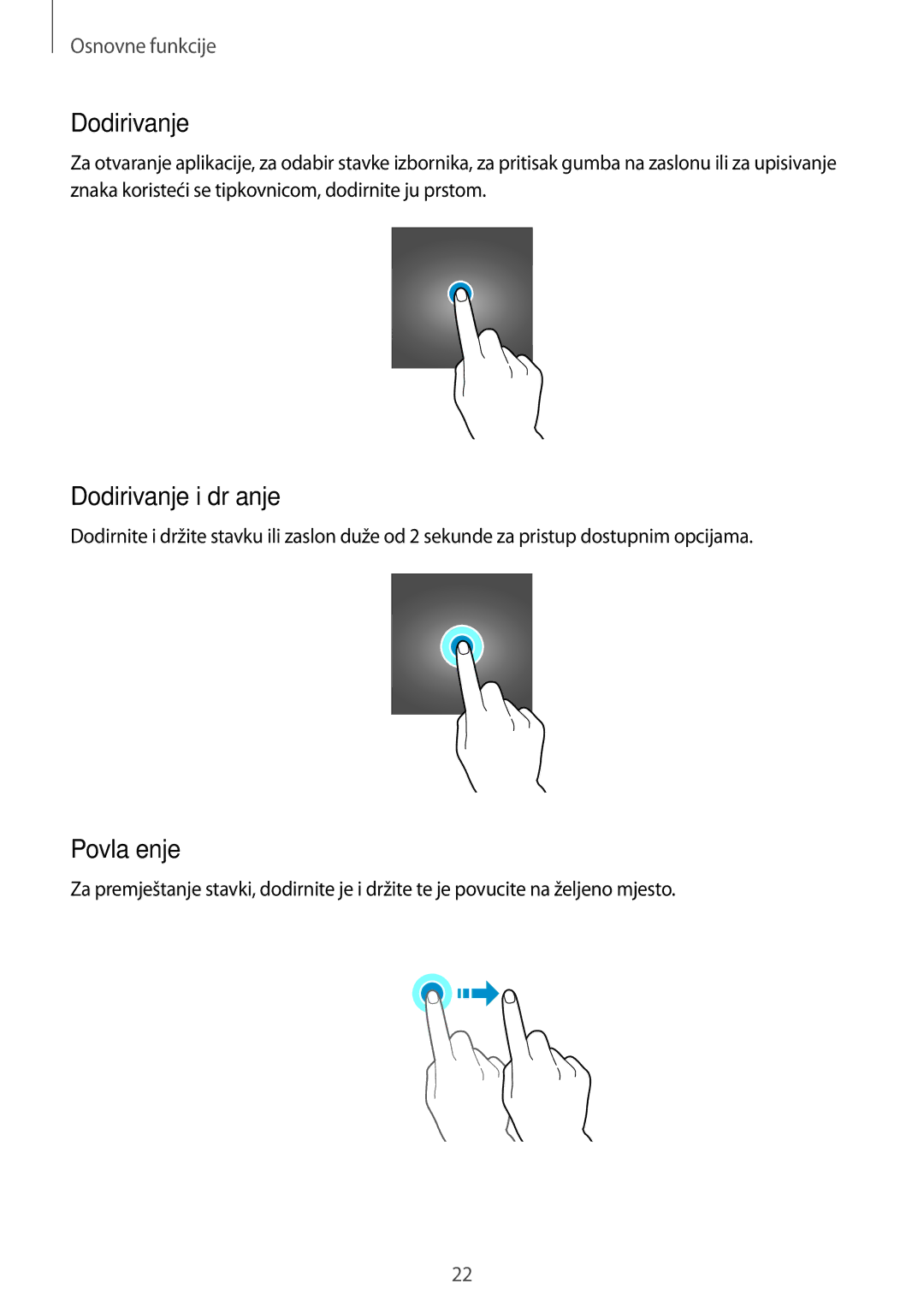 Samsung SM-A310FZKASEE manual Dodirivanje i držanje, Povlačenje 