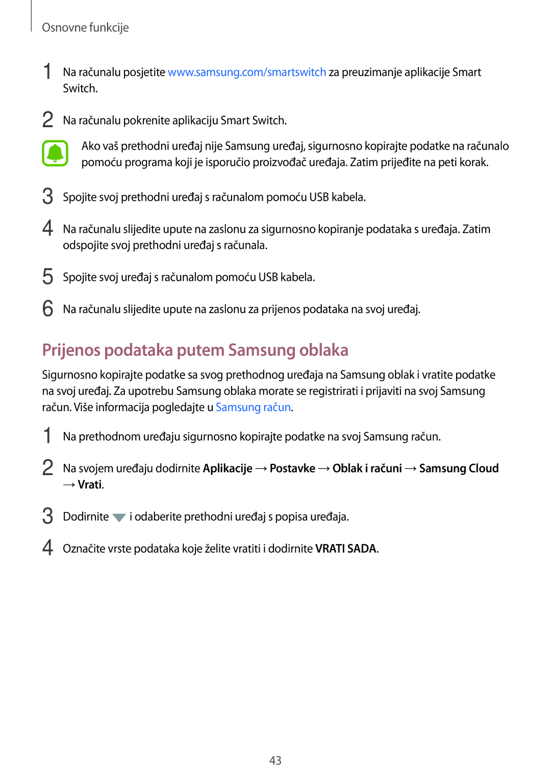 Samsung SM-A310FZKASEE manual Prijenos podataka putem Samsung oblaka, Na računalu pokrenite aplikaciju Smart Switch 