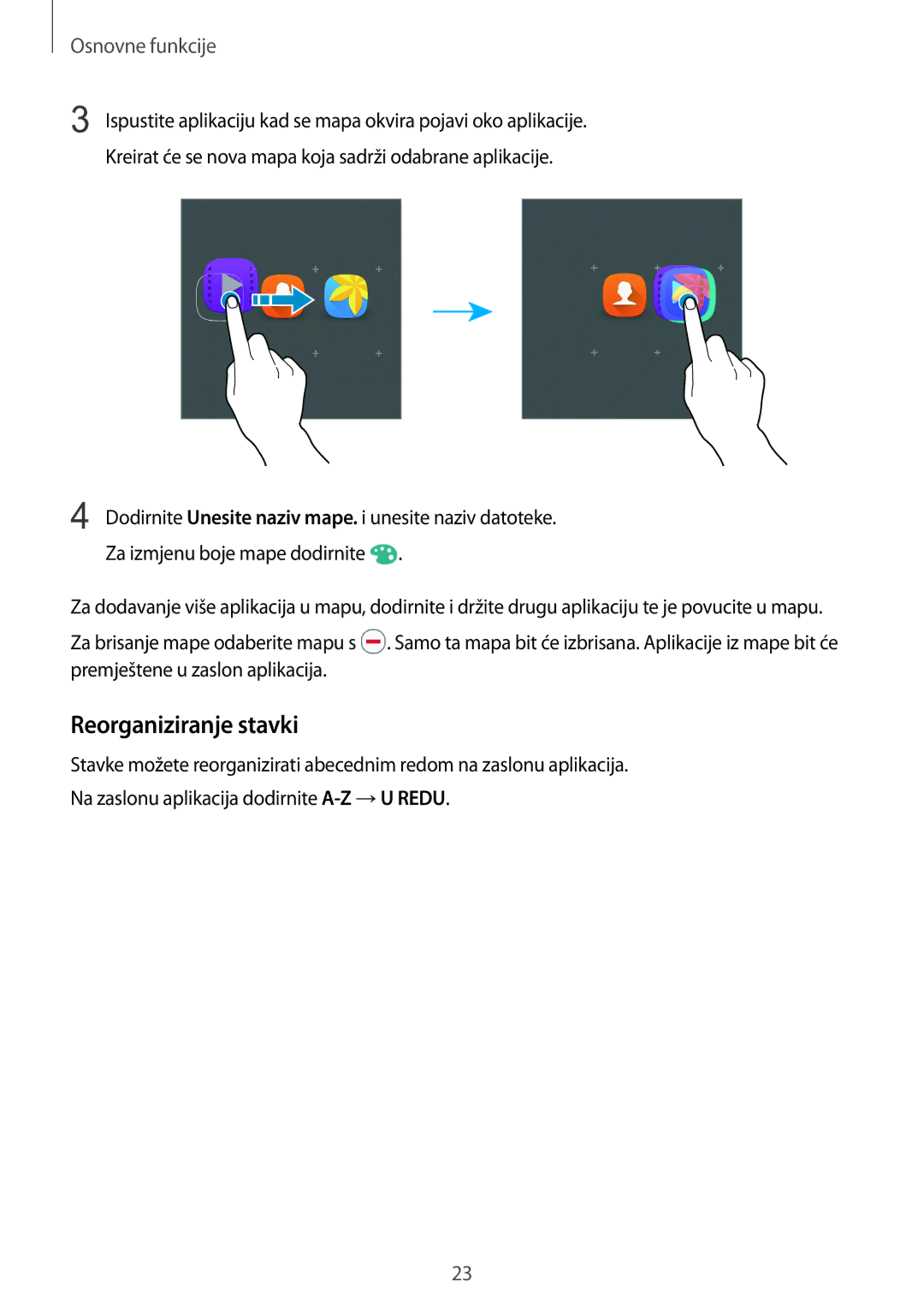 Samsung SM-A310FZKASEE manual Reorganiziranje stavki 