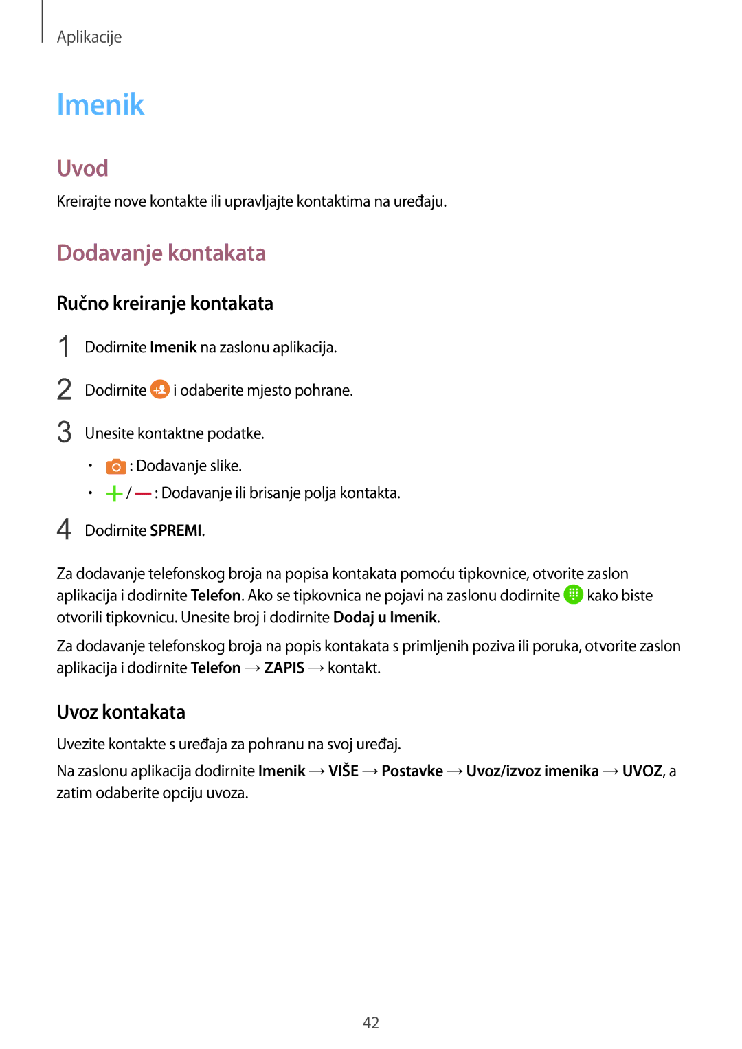 Samsung SM-A310FZKASEE manual Imenik, Dodavanje kontakata, Ručno kreiranje kontakata, Uvoz kontakata 