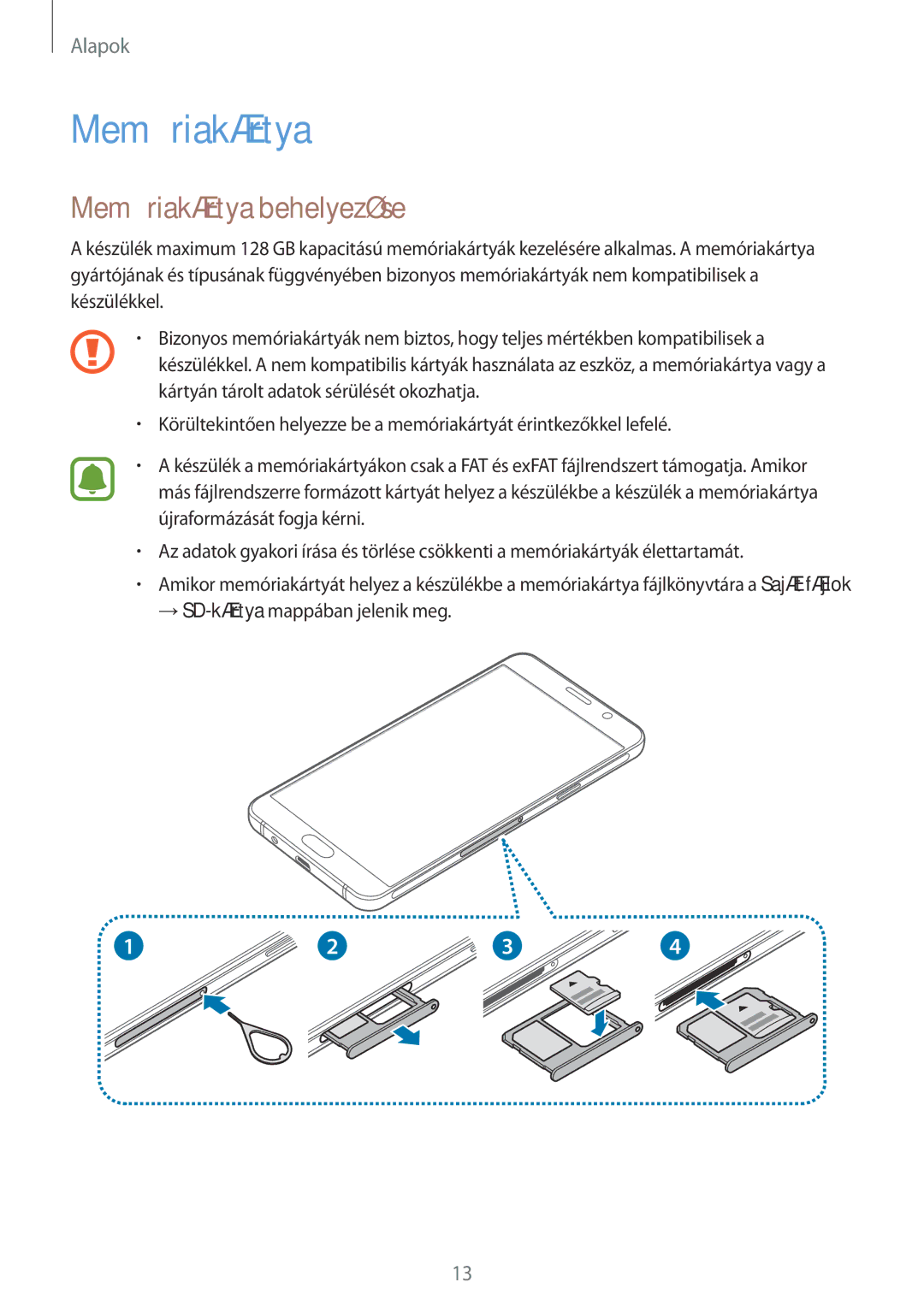 Samsung SM-A310FZWAXEH, SM-A310FZKAXEH, SM-A310FZDAXEH manual Memóriakártya behelyezése 