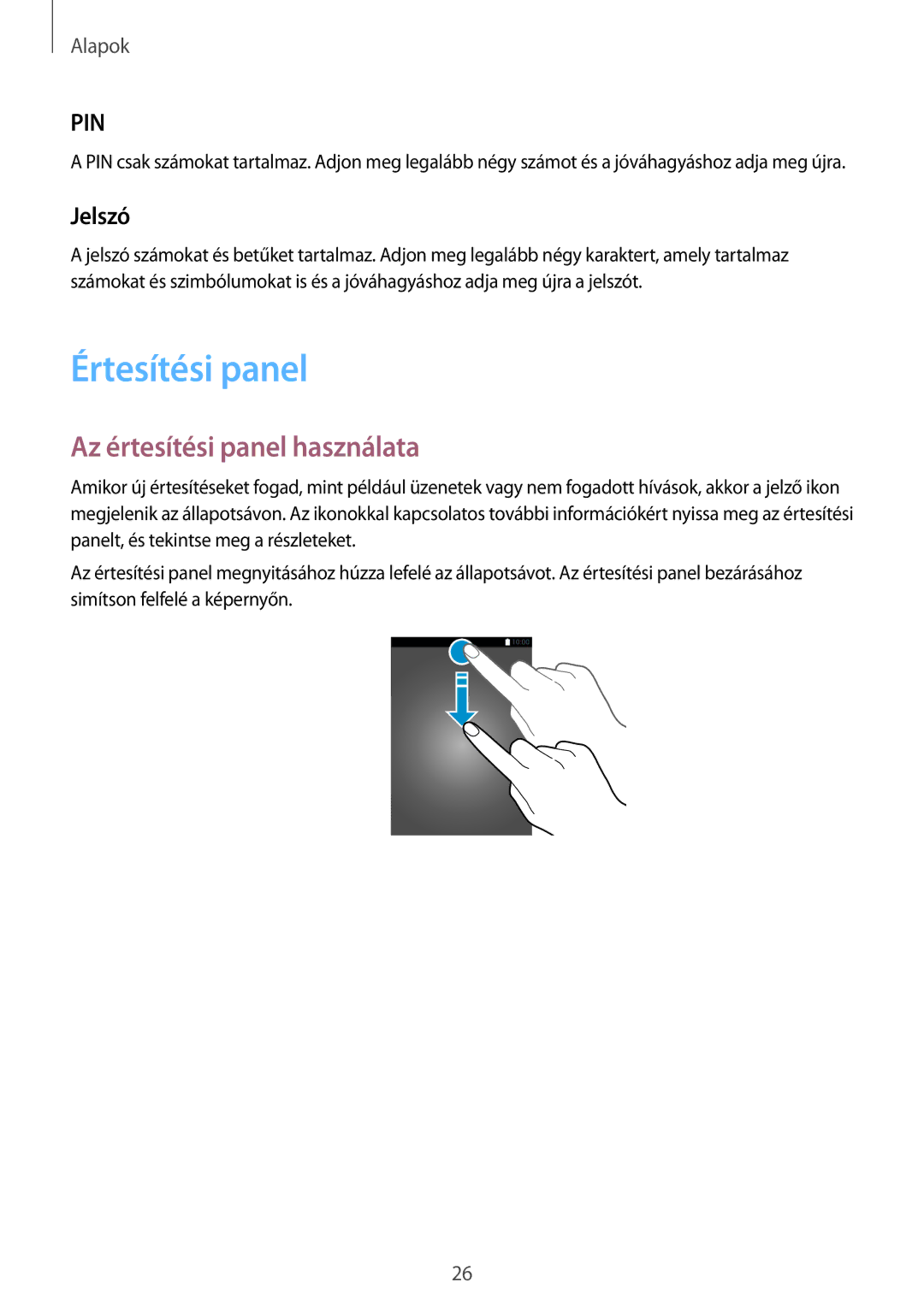 Samsung SM-A310FZDAXEH, SM-A310FZKAXEH, SM-A310FZWAXEH manual Értesítési panel, Az értesítési panel használata, Jelszó 