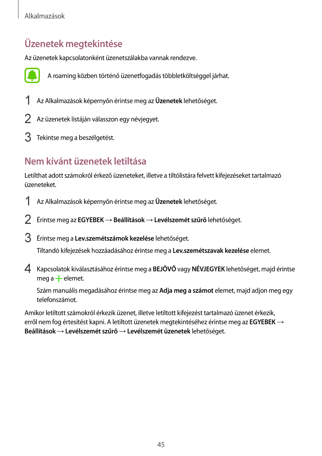 Samsung SM-A310FZKAXEH, SM-A310FZWAXEH, SM-A310FZDAXEH manual Üzenetek megtekintése, Nem kívánt üzenetek letiltása 