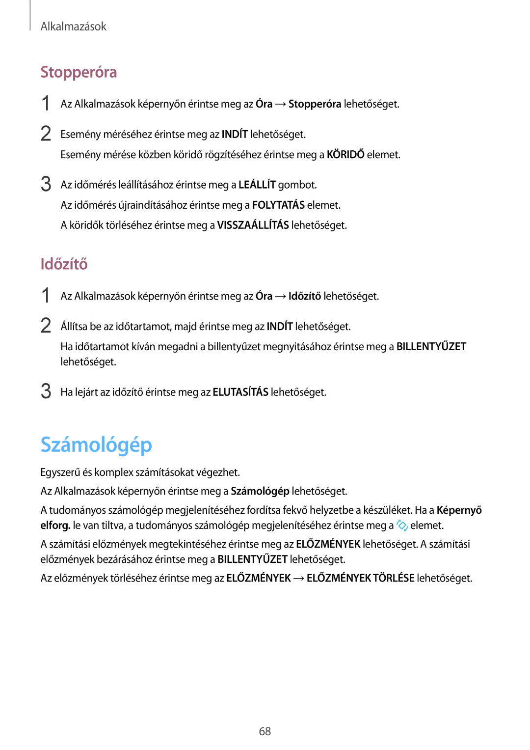 Samsung SM-A310FZDAXEH, SM-A310FZKAXEH, SM-A310FZWAXEH manual Számológép, Stopperóra, Időzítő 