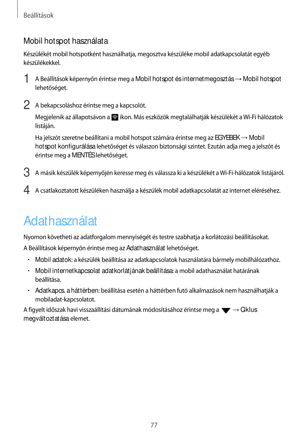 Samsung SM-A310FZDAXEH, SM-A310FZKAXEH, SM-A310FZWAXEH manual Adathasználat, Mobil hotspot használata 