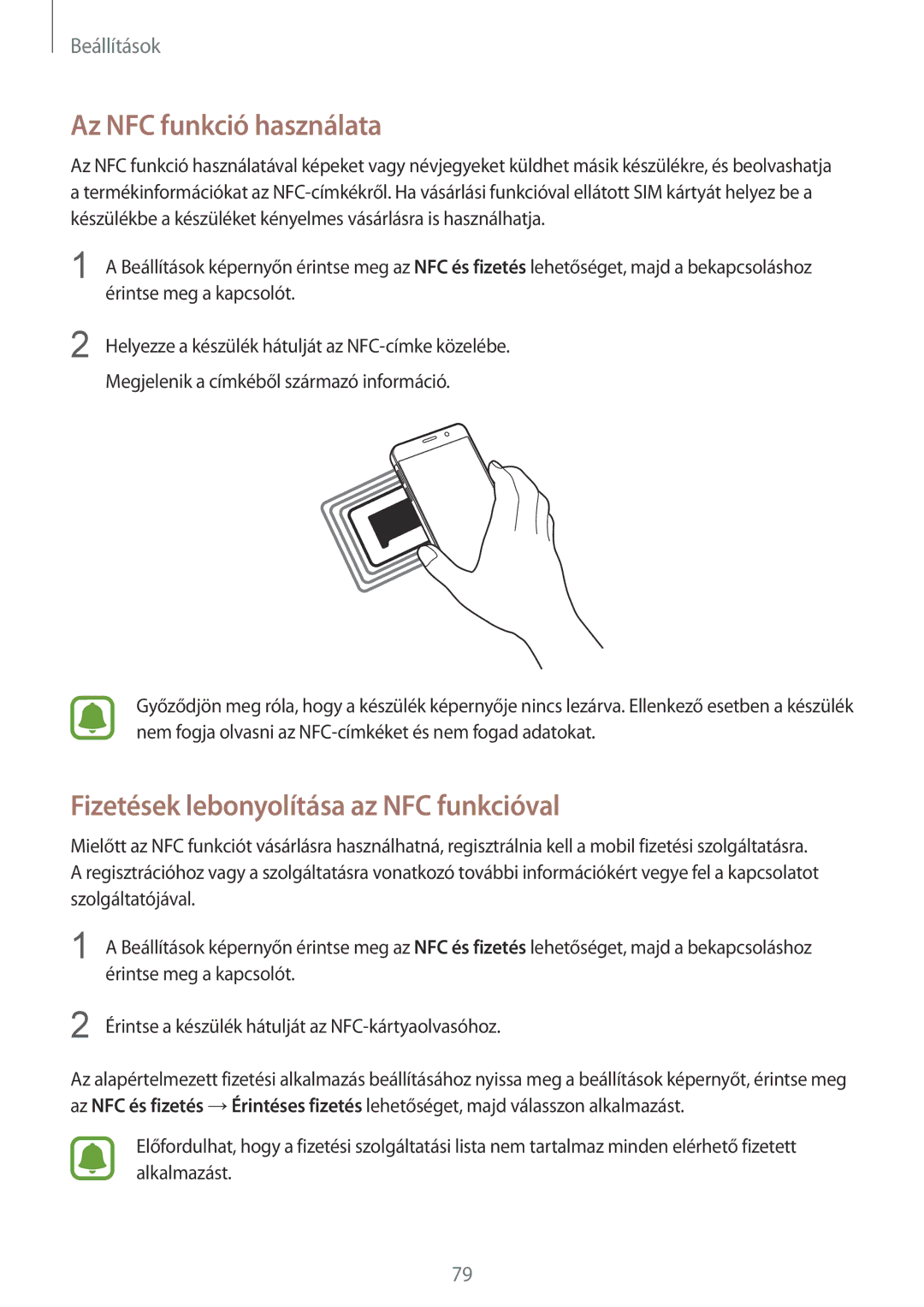 Samsung SM-A310FZWAXEH, SM-A310FZKAXEH, SM-A310FZDAXEH Az NFC funkció használata, Fizetések lebonyolítása az NFC funkcióval 