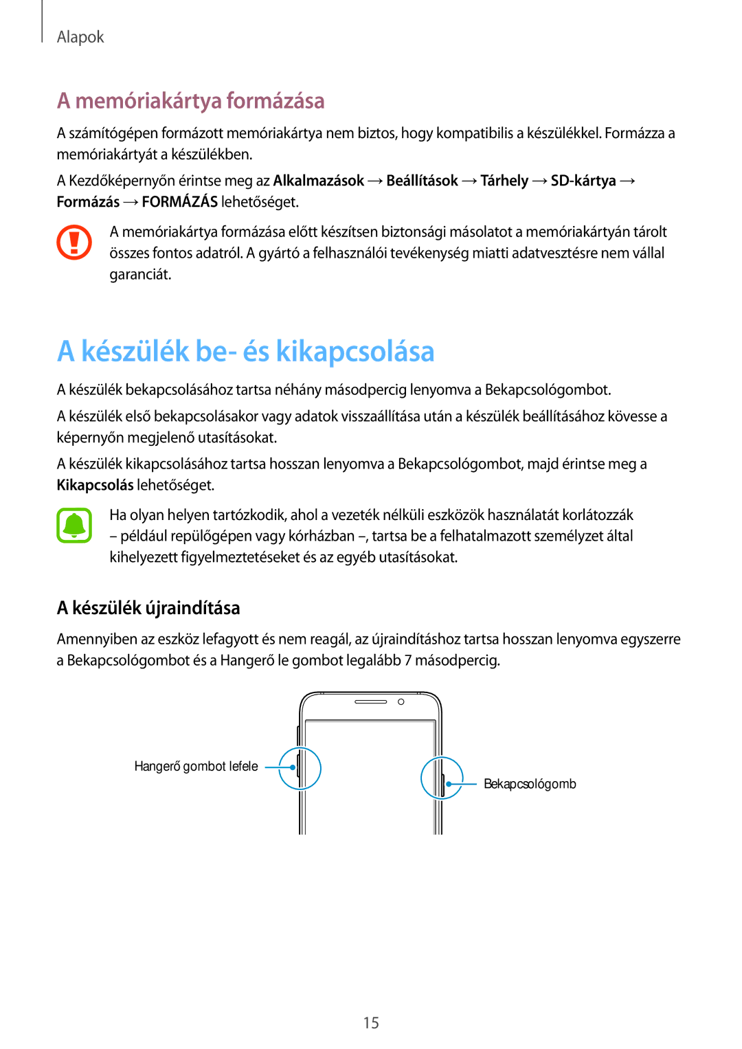 Samsung SM-A310FZKAXEH, SM-A310FZWAXEH manual Készülék be- és kikapcsolása, Memóriakártya formázása, Készülék újraindítása 