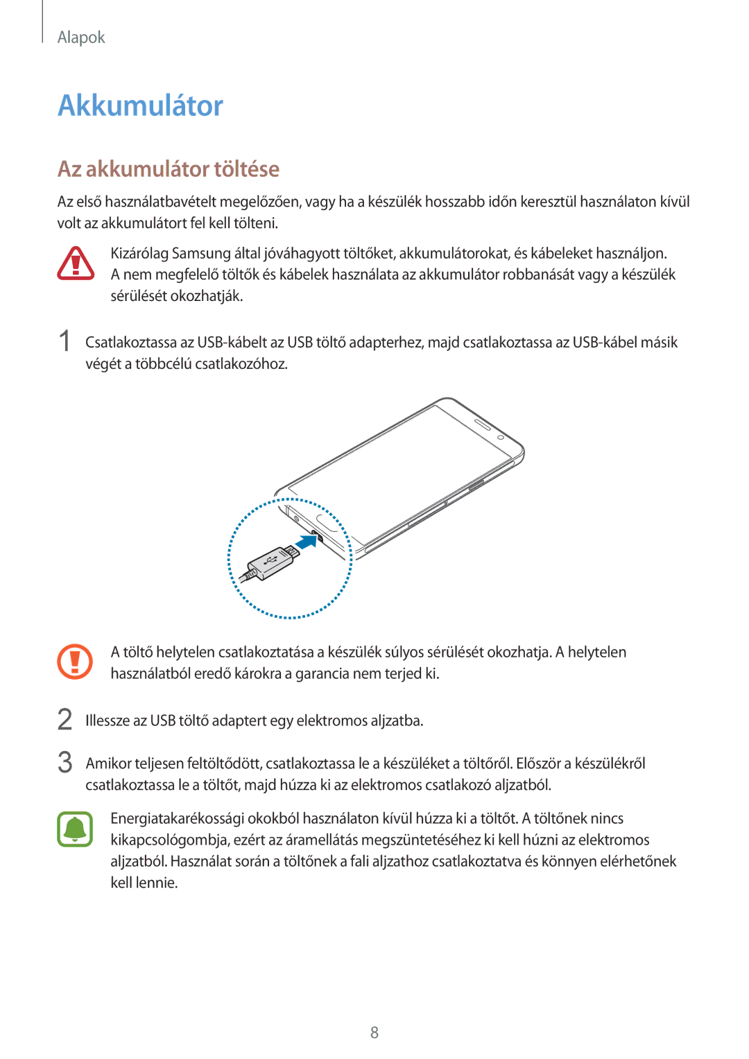 Samsung SM-A310FZDAXEH, SM-A310FZKAXEH, SM-A310FZWAXEH manual Akkumulátor, Az akkumulátor töltése 