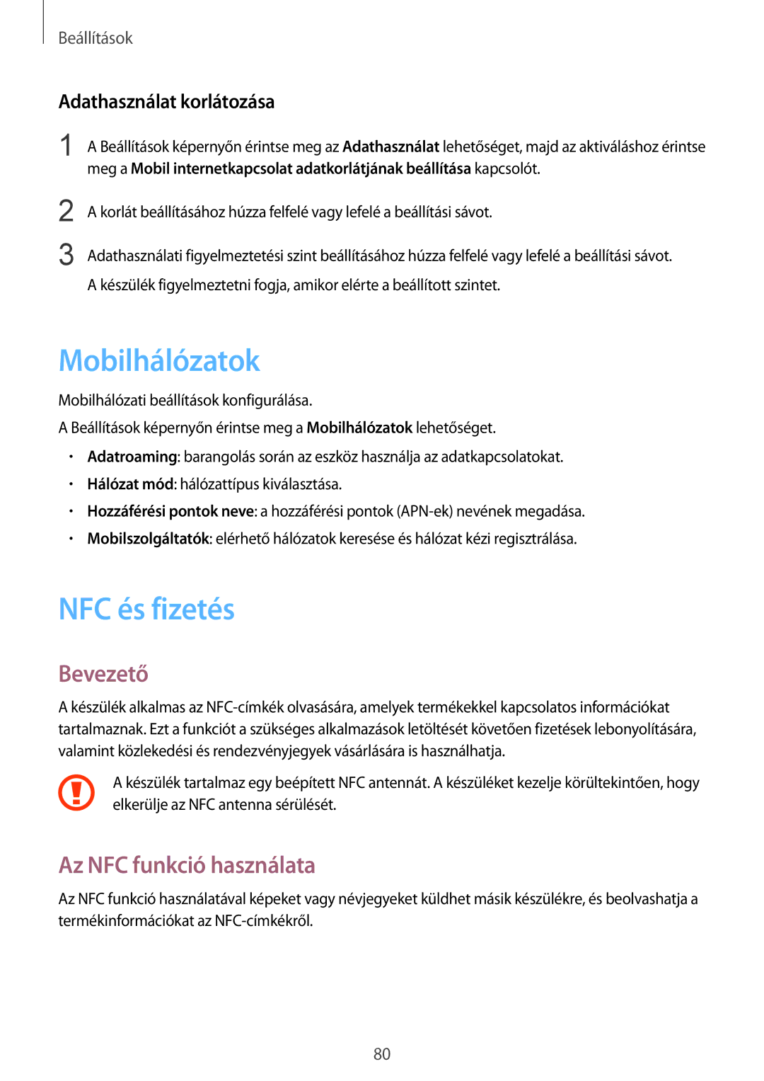 Samsung SM-A310FZDAXEH manual Mobilhálózatok, NFC és fizetés, Az NFC funkció használata, Adathasználat korlátozása 