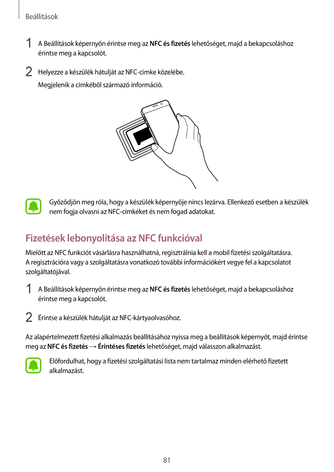 Samsung SM-A310FZKAXEH, SM-A310FZWAXEH, SM-A310FZDAXEH manual Fizetések lebonyolítása az NFC funkcióval 