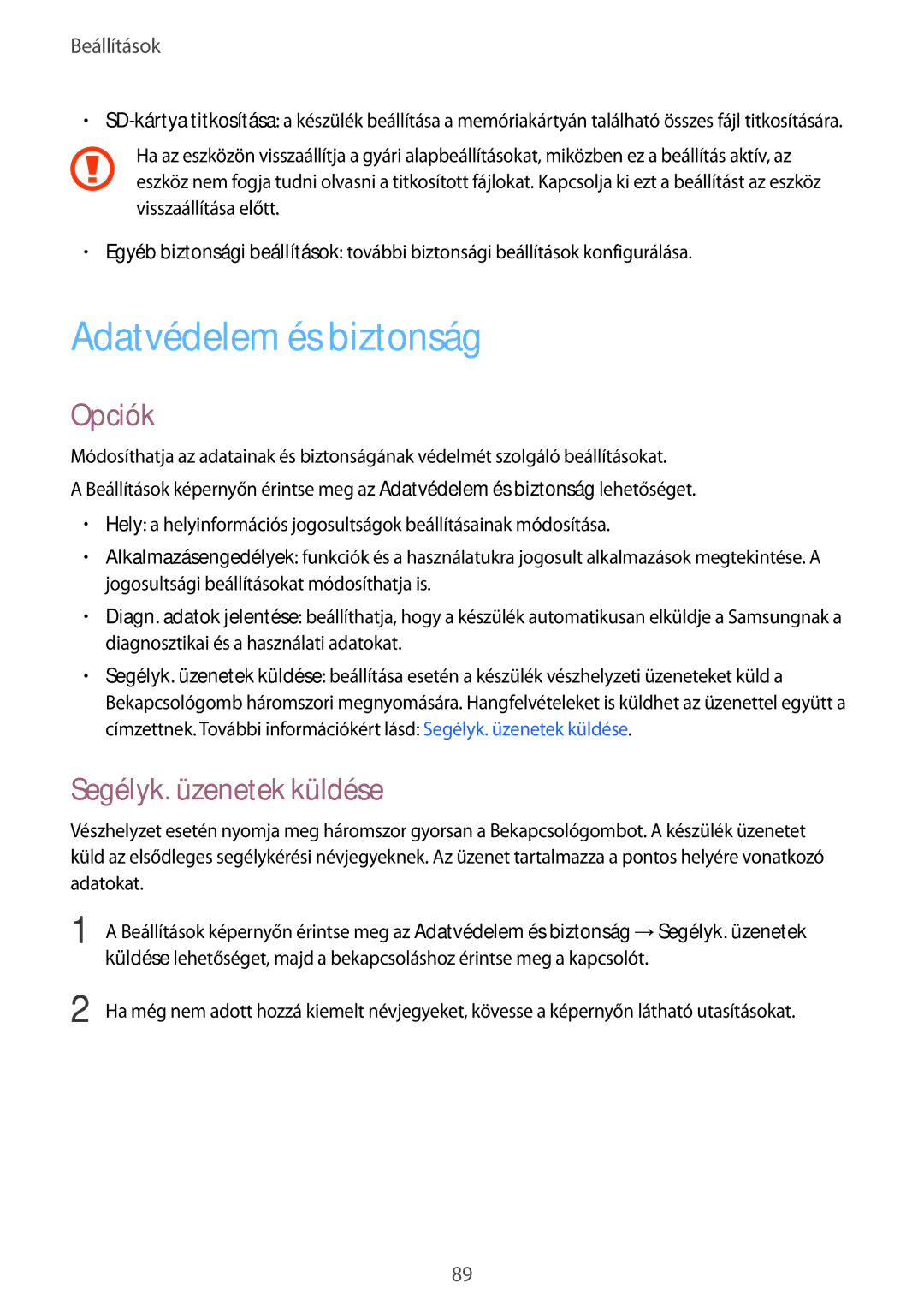 Samsung SM-A310FZDAXEH, SM-A310FZKAXEH, SM-A310FZWAXEH manual Adatvédelem és biztonság, Segélyk. üzenetek küldése 