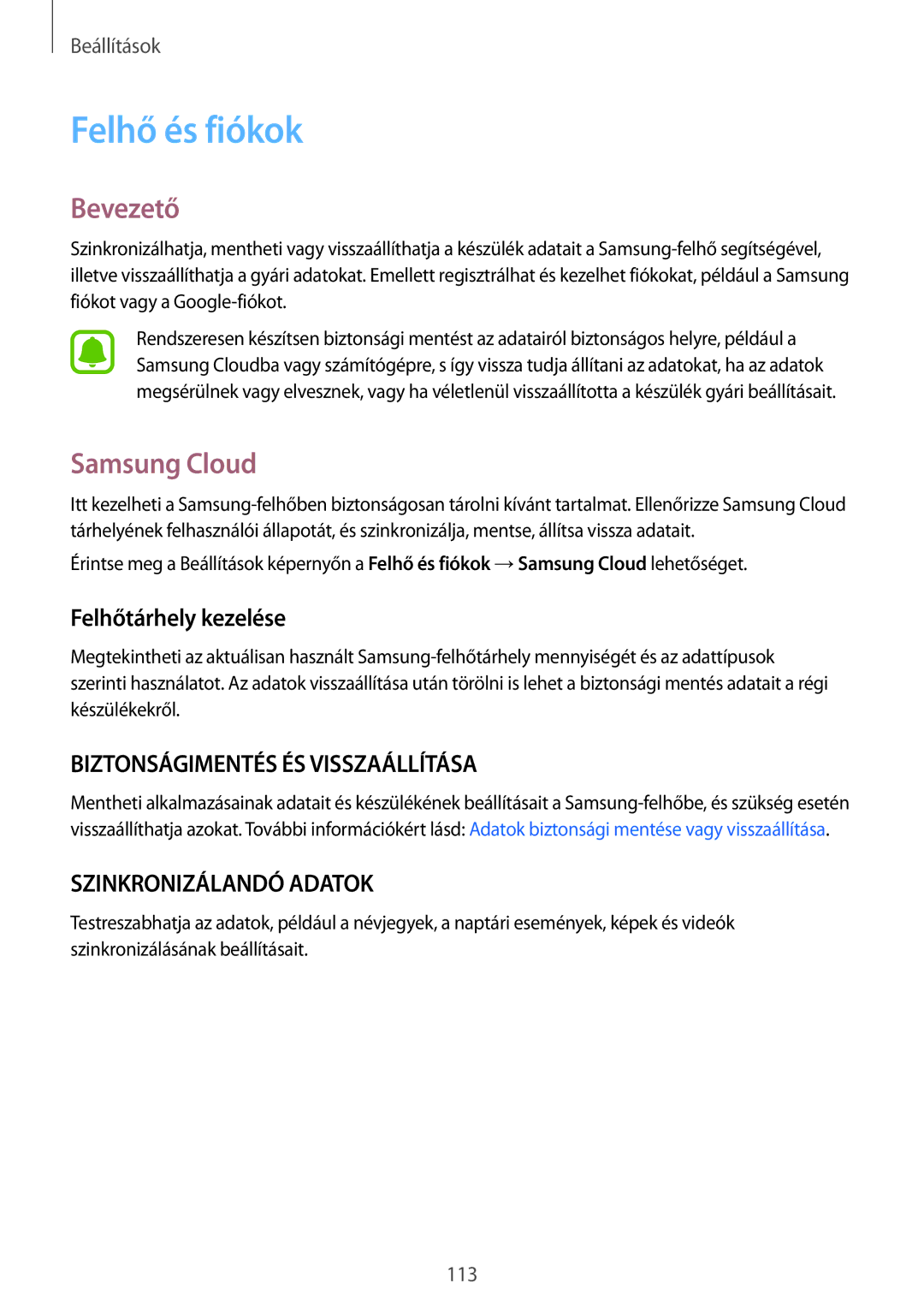 Samsung SM-A310FZDAXEH, SM-A310FZKAXEH, SM-A310FZWAXEH manual Felhő és fiókok, Samsung Cloud, Felhőtárhely kezelése 