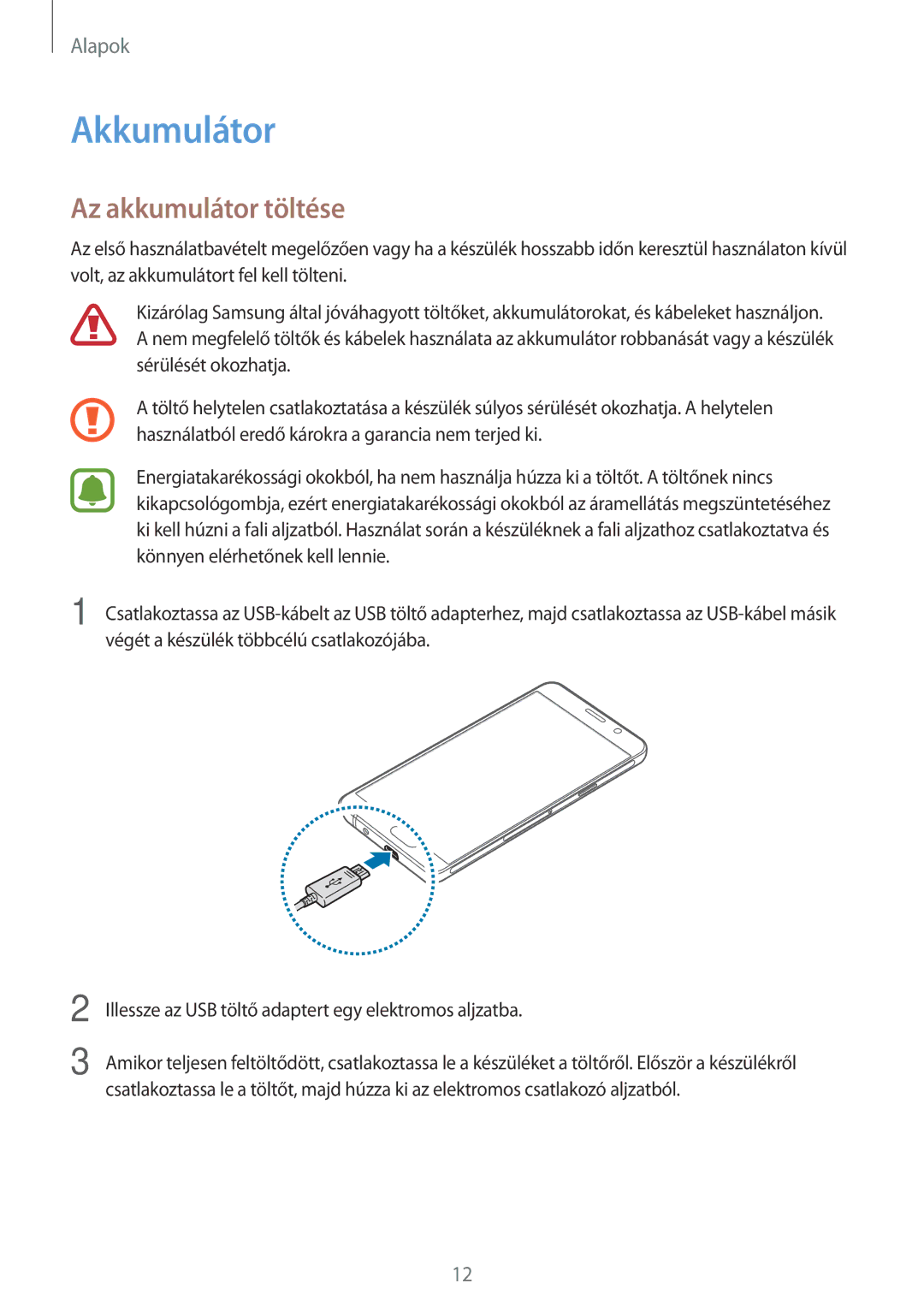 Samsung SM-A310FZKAXEH, SM-A310FZWAXEH, SM-A310FZDAXEH manual Akkumulátor, Az akkumulátor töltése 