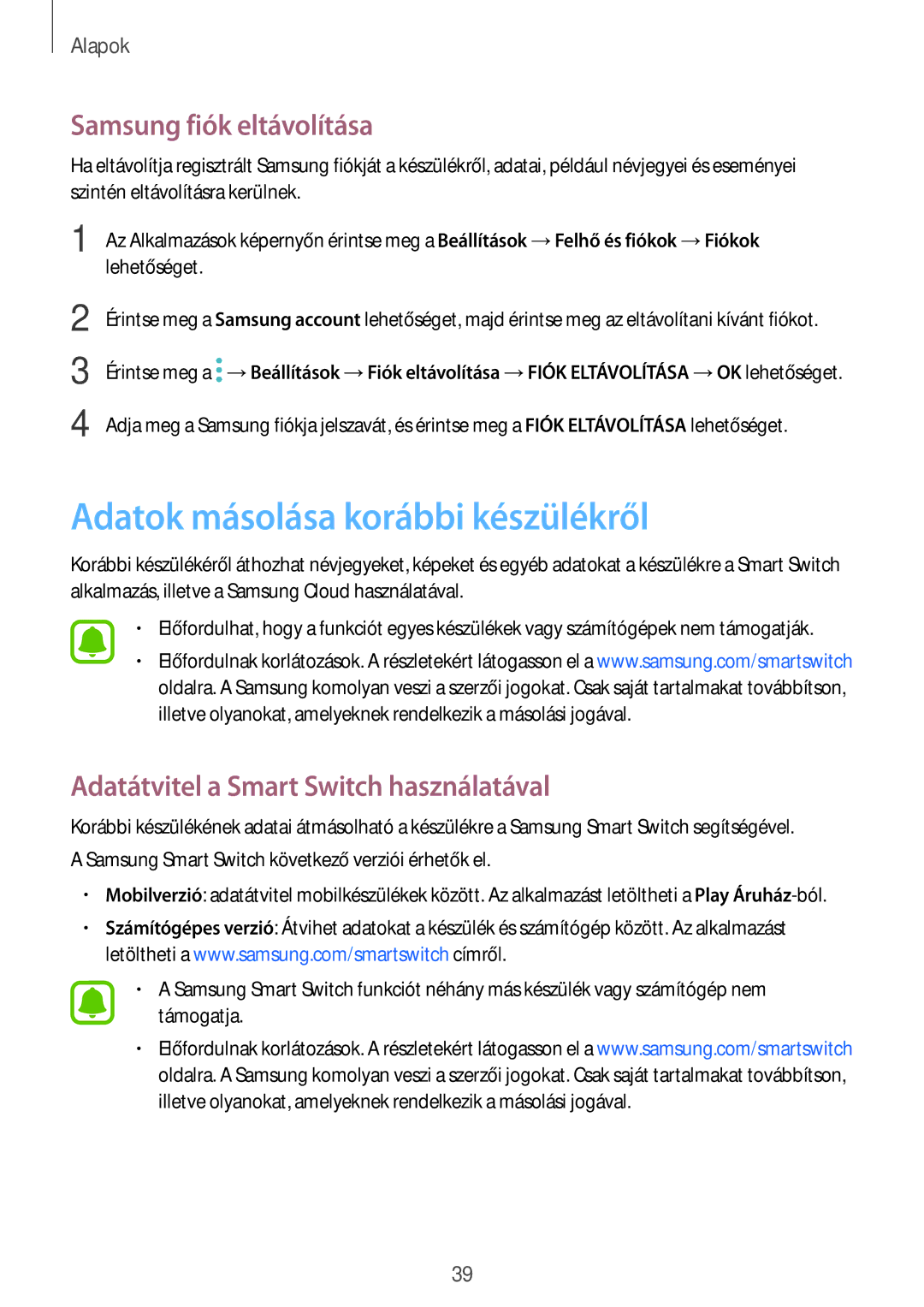 Samsung SM-A310FZKAXEH, SM-A310FZWAXEH, SM-A310FZDAXEH manual Adatok másolása korábbi készülékről, Samsung fiók eltávolítása 