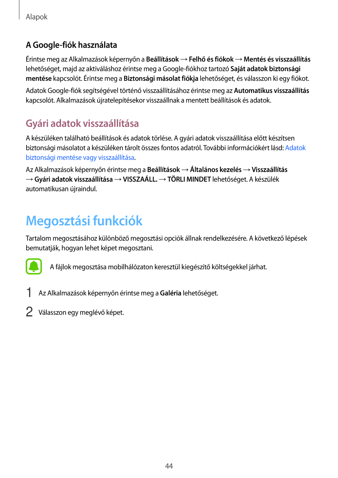 Samsung SM-A310FZDAXEH, SM-A310FZKAXEH manual Megosztási funkciók, Gyári adatok visszaállítása, Google-fiók használata 