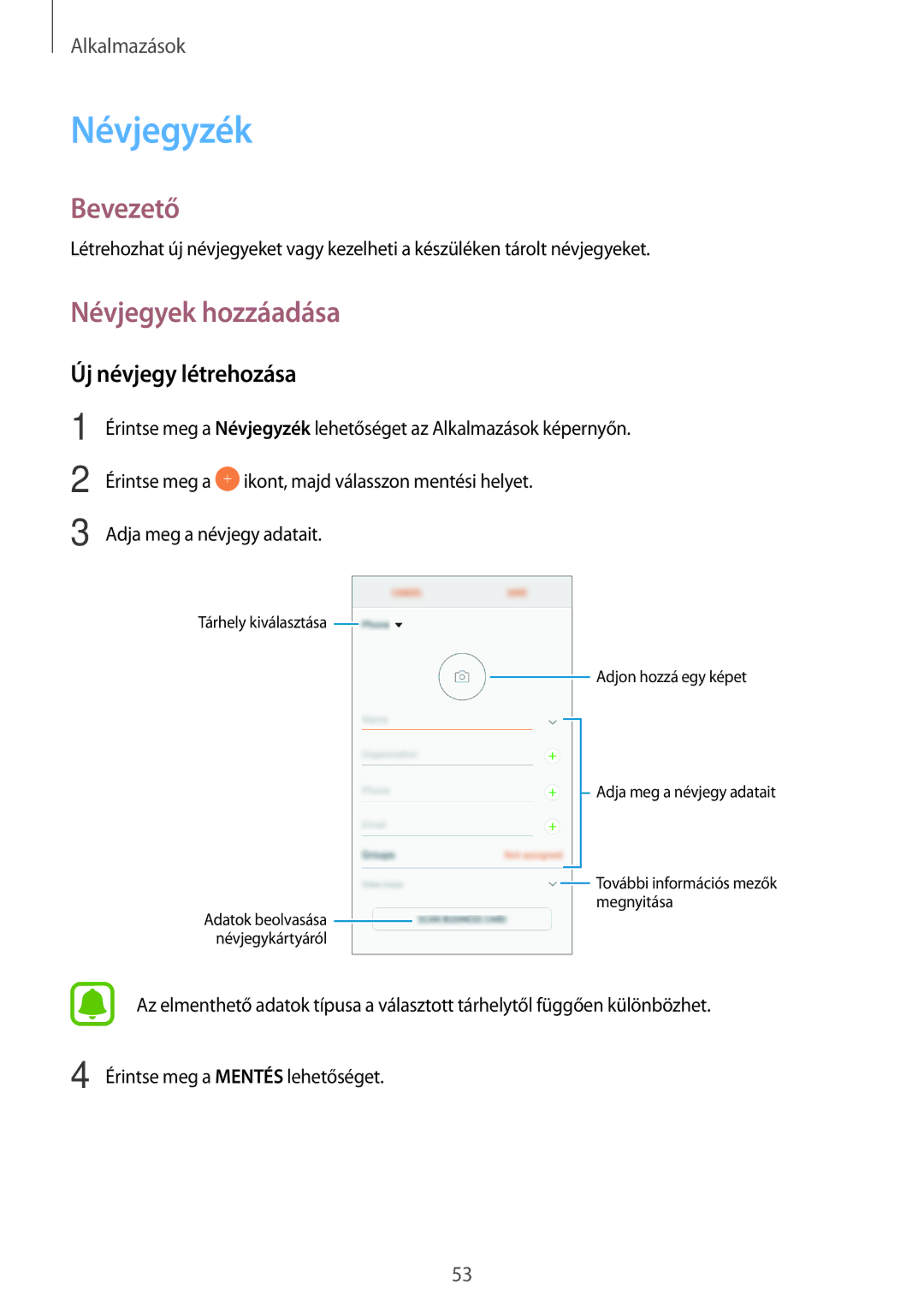 Samsung SM-A310FZDAXEH, SM-A310FZKAXEH, SM-A310FZWAXEH manual Névjegyzék, Névjegyek hozzáadása, Új névjegy létrehozása 