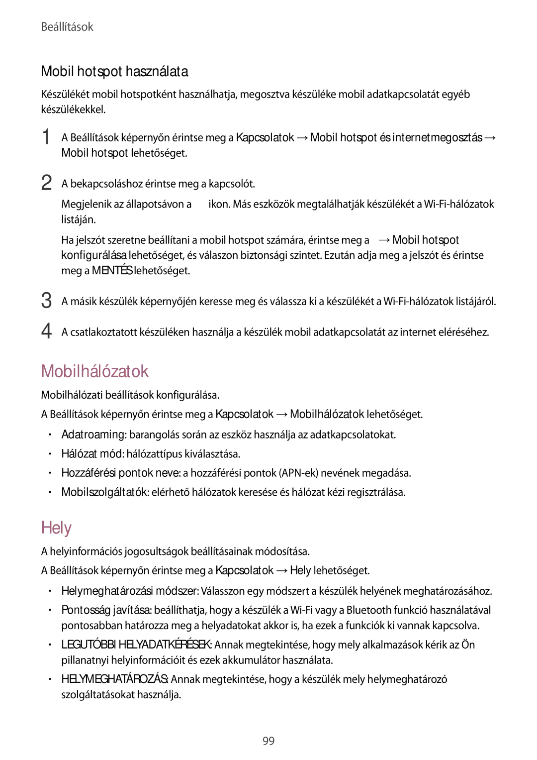 Samsung SM-A310FZKAXEH, SM-A310FZWAXEH, SM-A310FZDAXEH manual Mobilhálózatok, Hely, Mobil hotspot használata 