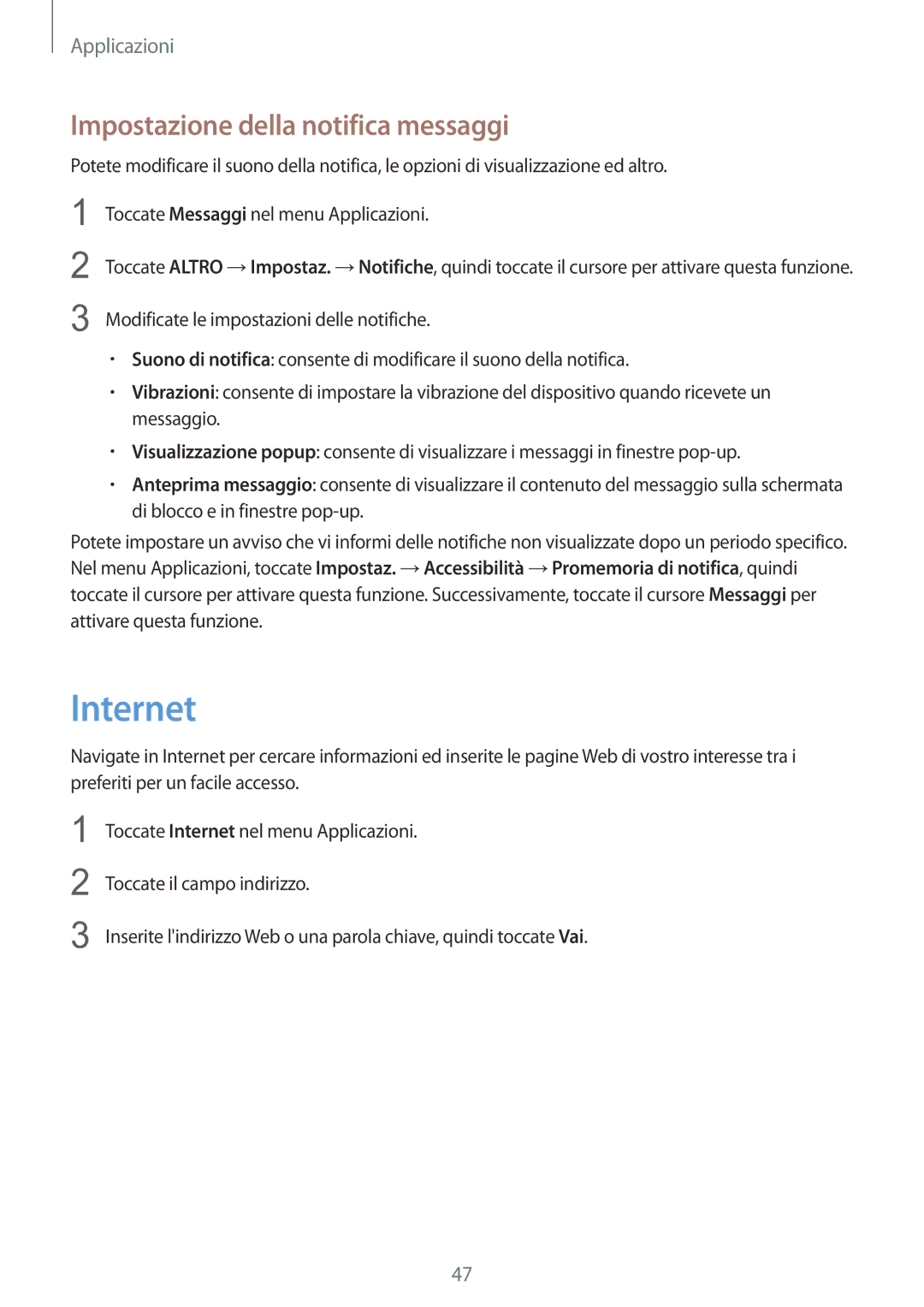 Samsung SM-A310FZDAITV, SM-A310FZWAITV, SM-A310FZKAITV manual Internet, Impostazione della notifica messaggi 