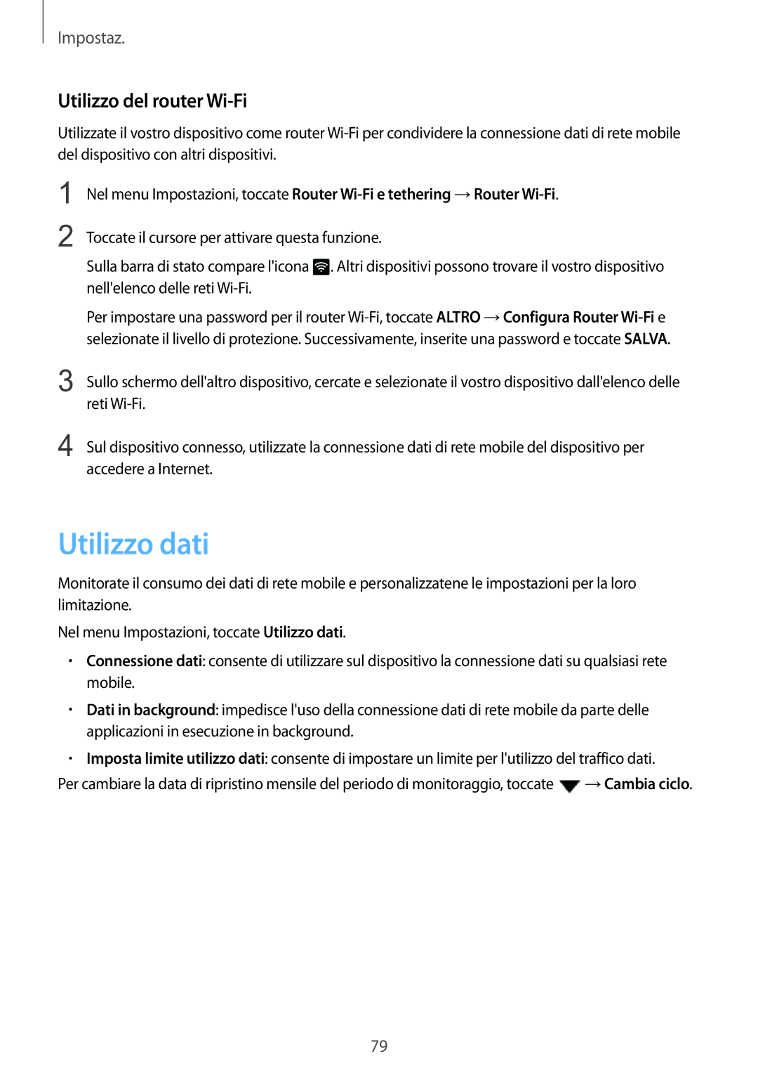 Samsung SM-A310FZKAITV, SM-A310FZWAITV, SM-A310FZDAITV manual Utilizzo dati, Utilizzo del router Wi-Fi 