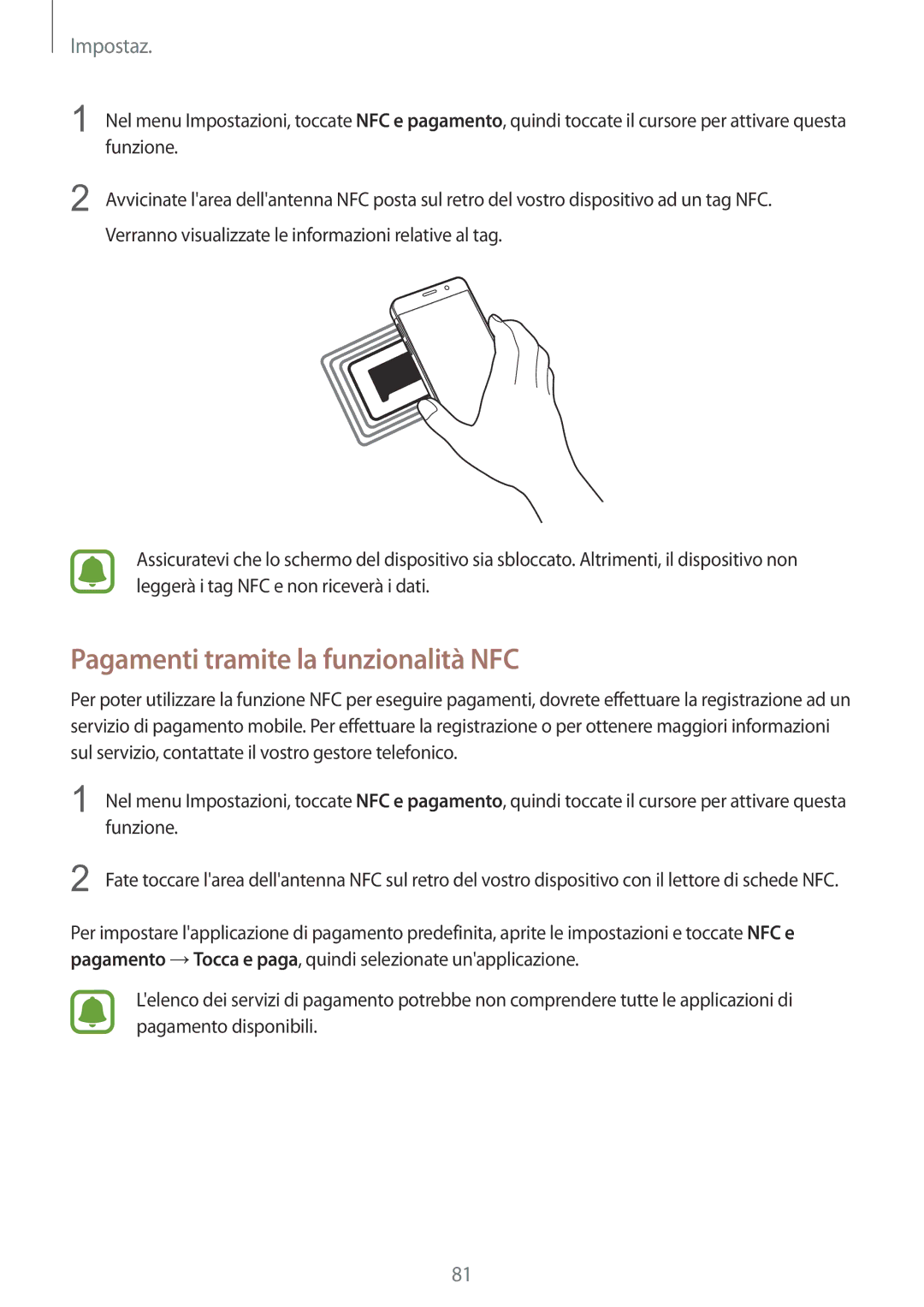 Samsung SM-A310FZWAITV, SM-A310FZKAITV, SM-A310FZDAITV manual Pagamenti tramite la funzionalità NFC 