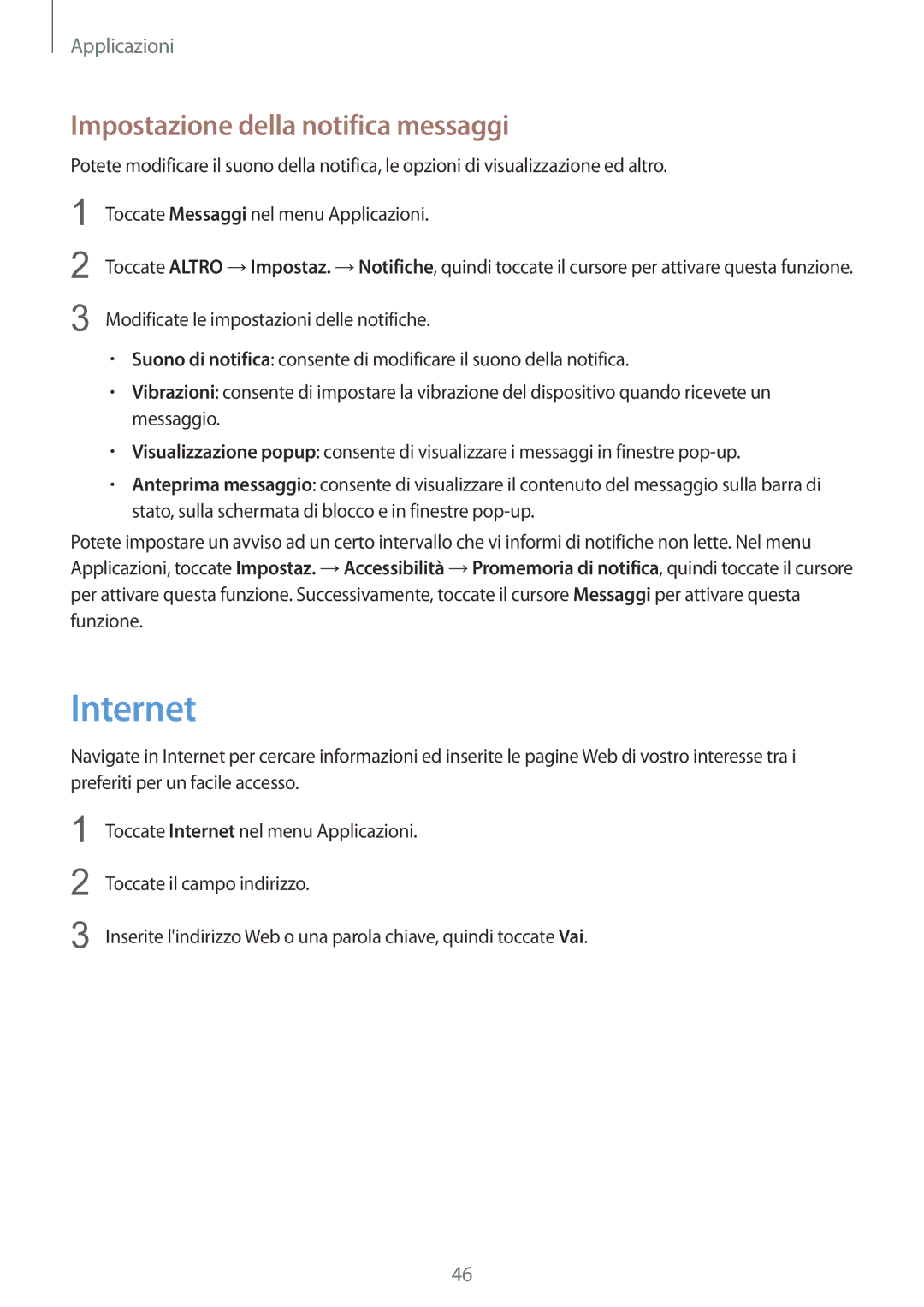 Samsung SM-A310FZKAITV, SM-A310FZWAITV, SM-A310FZDAITV manual Internet, Impostazione della notifica messaggi 