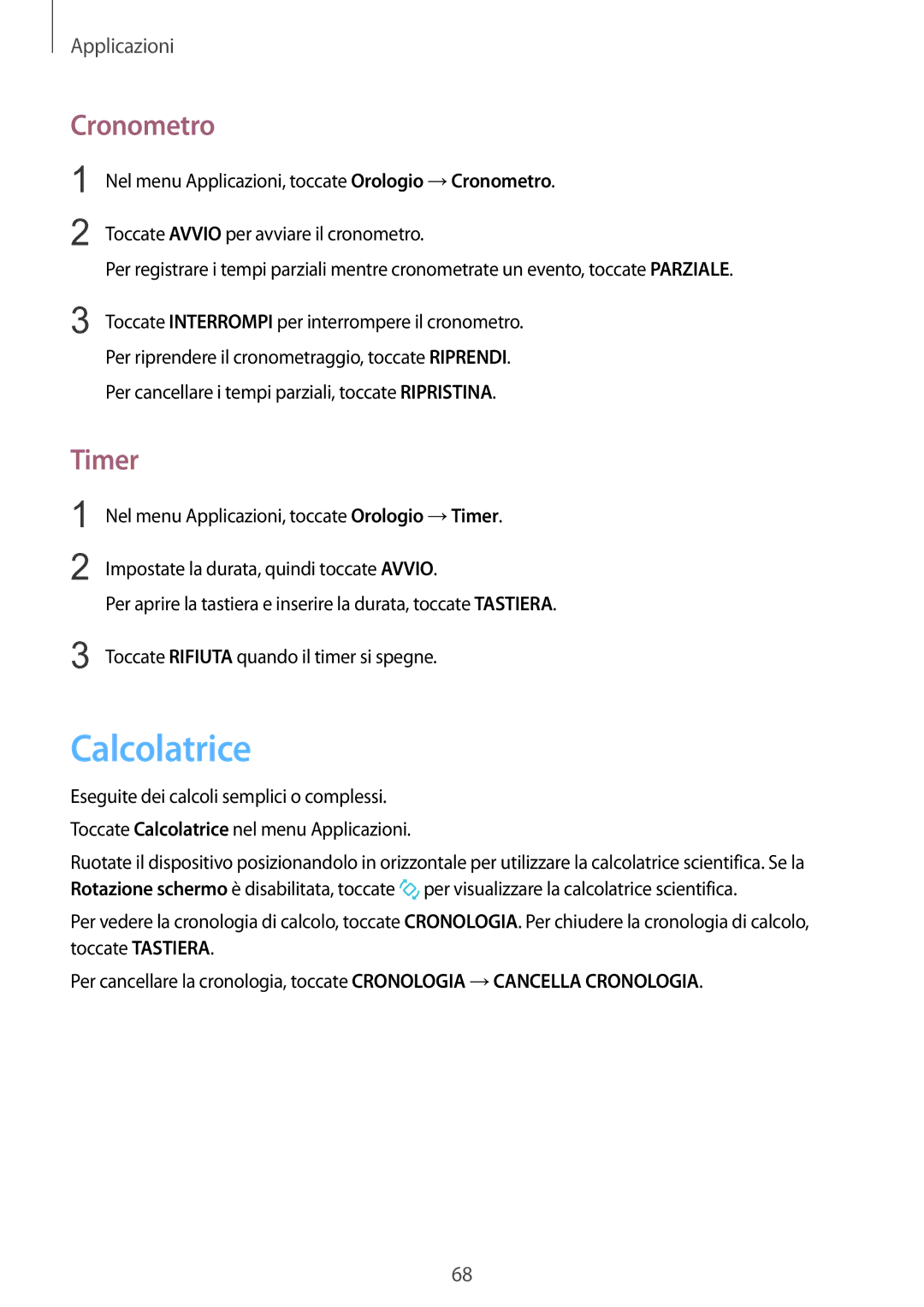 Samsung SM-A310FZDAITV, SM-A310FZWAITV, SM-A310FZKAITV manual Calcolatrice, Cronometro, Timer 