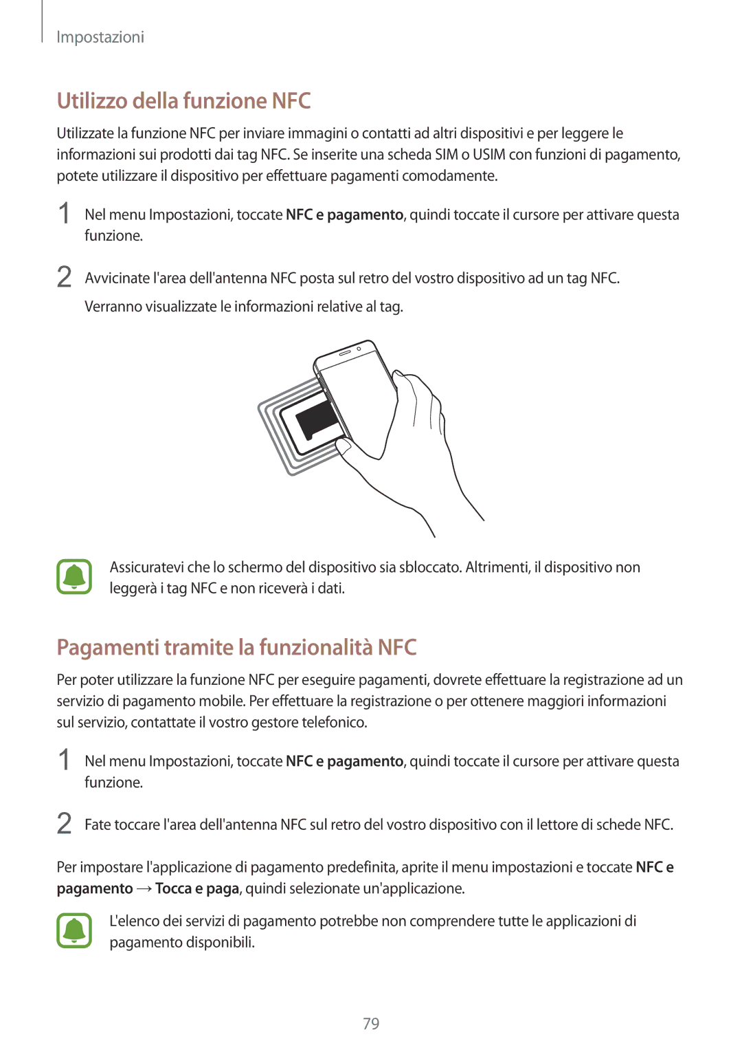 Samsung SM-A310FZKAITV, SM-A310FZWAITV, SM-A310FZDAITV Utilizzo della funzione NFC, Pagamenti tramite la funzionalità NFC 