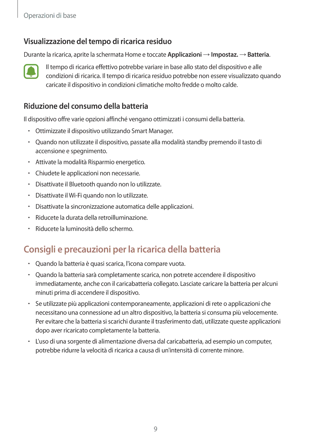 Samsung SM-A310FZWAITV manual Consigli e precauzioni per la ricarica della batteria, Riduzione del consumo della batteria 