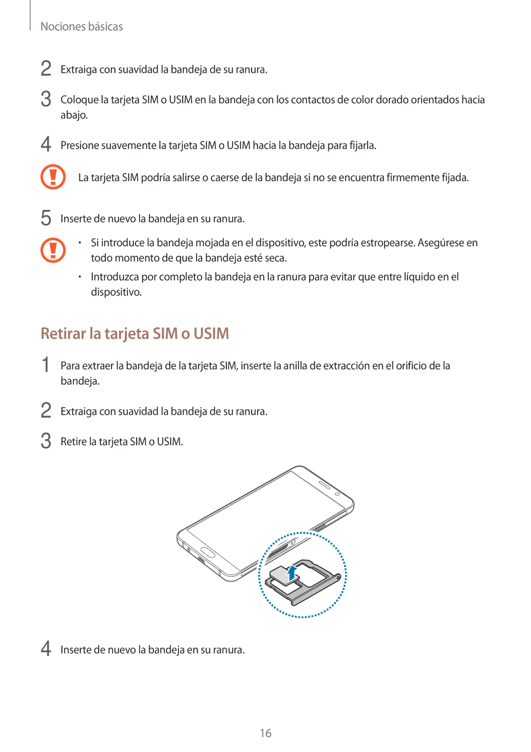 Samsung SM-A310FZWAPHE, SM-A310FZDAPHE, SM-A310FEDAPHE, SM-A310FZKAPHE manual Retirar la tarjeta SIM o Usim 