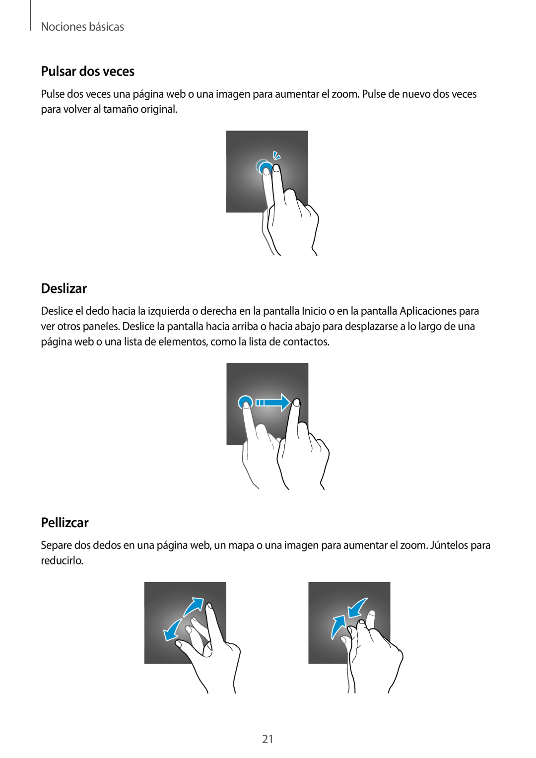 Samsung SM-A310FZDAPHE, SM-A310FZWAPHE, SM-A310FEDAPHE, SM-A310FZKAPHE manual Pulsar dos veces, Deslizar, Pellizcar 