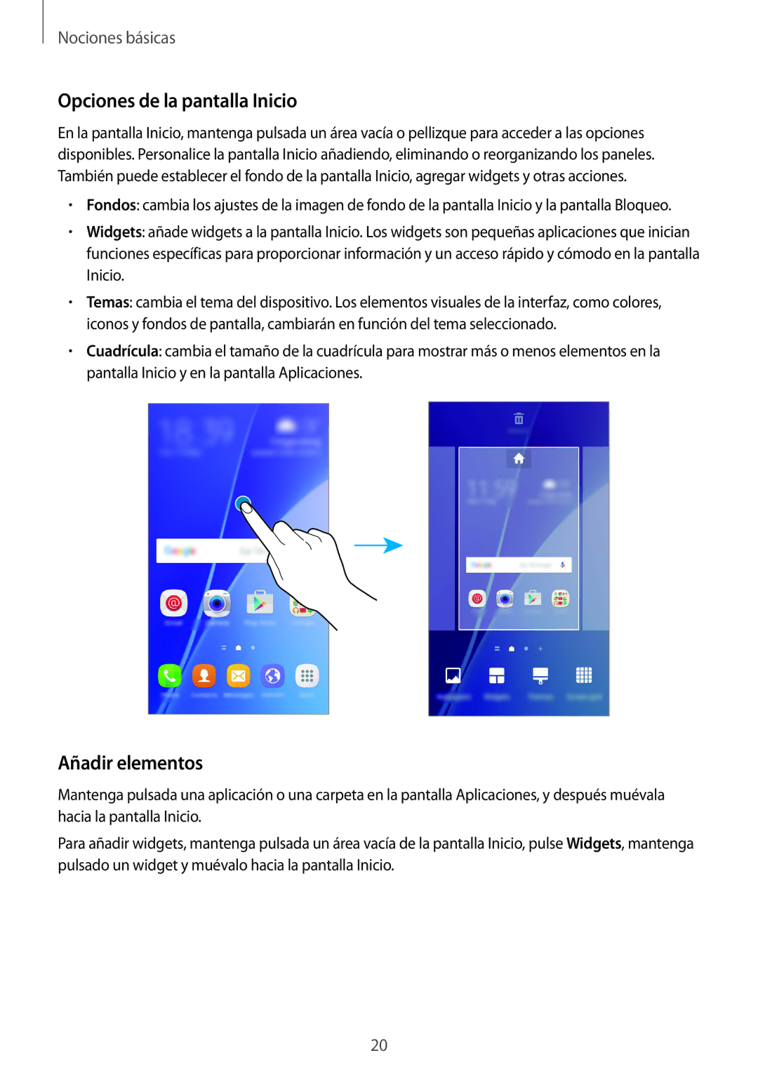 Samsung SM-A310FZWAPHE, SM-A310FZDAPHE, SM-A310FEDAPHE, SM-A310FZKAPHE manual Opciones de la pantalla Inicio, Añadir elementos 