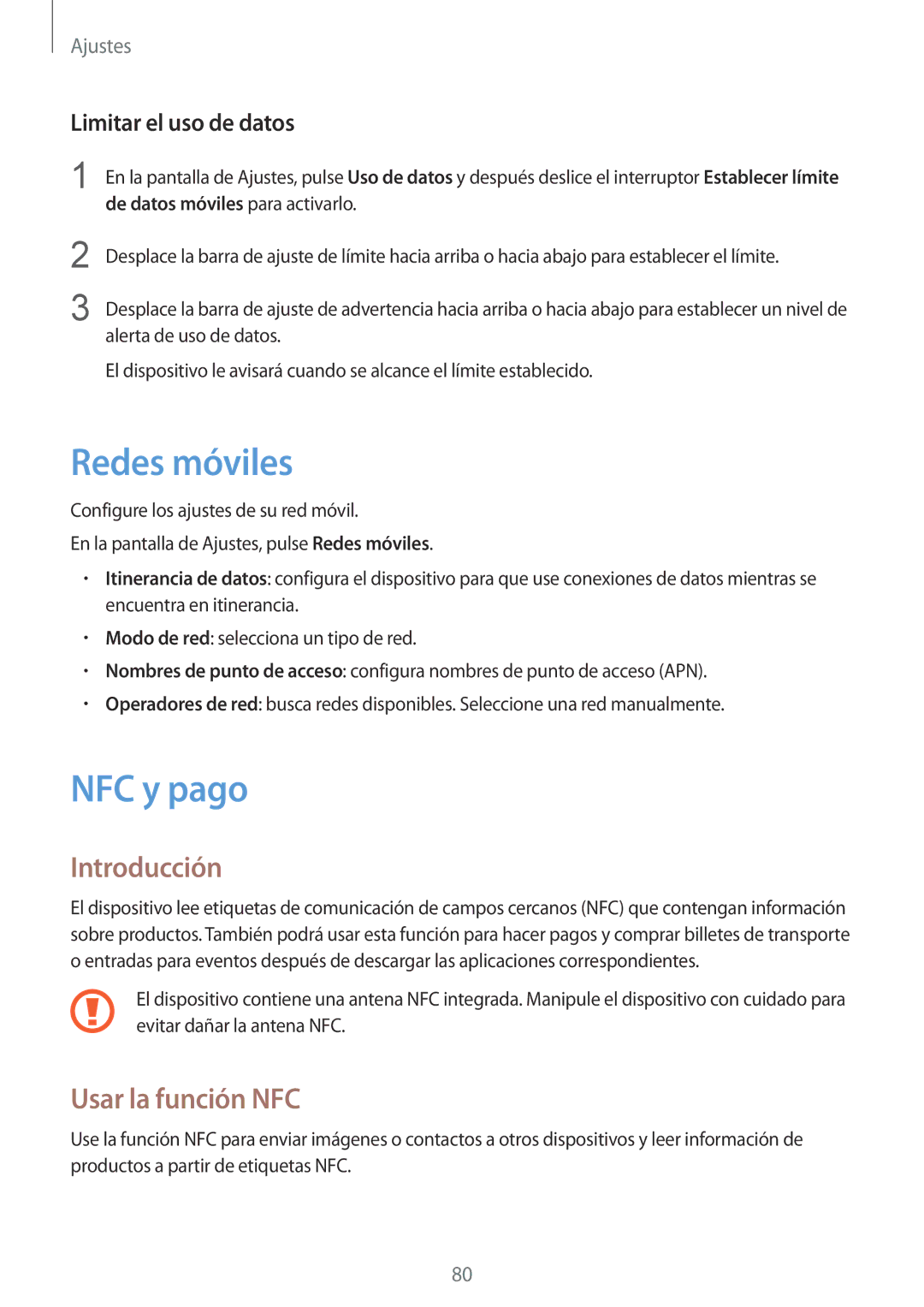 Samsung SM-A310FZWAPHE, SM-A310FZDAPHE manual Redes móviles, NFC y pago, Usar la función NFC, Limitar el uso de datos 