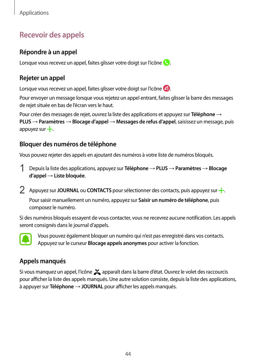 Samsung SM-A310FZWAXEF manual Recevoir des appels, Répondre à un appel, Rejeter un appel, Bloquer des numéros de téléphone 