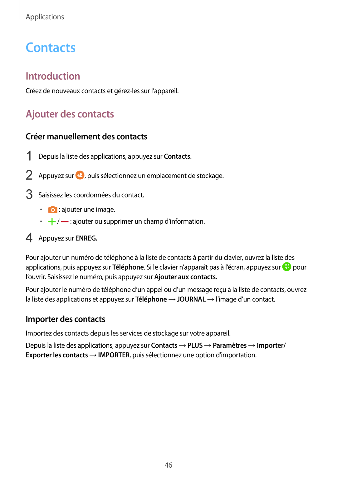 Samsung SM-A310FEDAXEF manual Contacts, Ajouter des contacts, Créer manuellement des contacts, Importer des contacts 