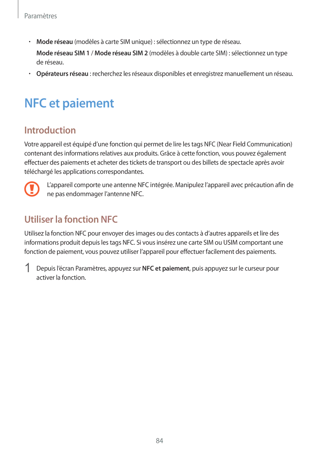 Samsung SM-A310FZWAXEF, SM-A310FZKAXEF, SM-A310FEDAXEF, SM-A310FZDAXEF manual NFC et paiement, Utiliser la fonction NFC 