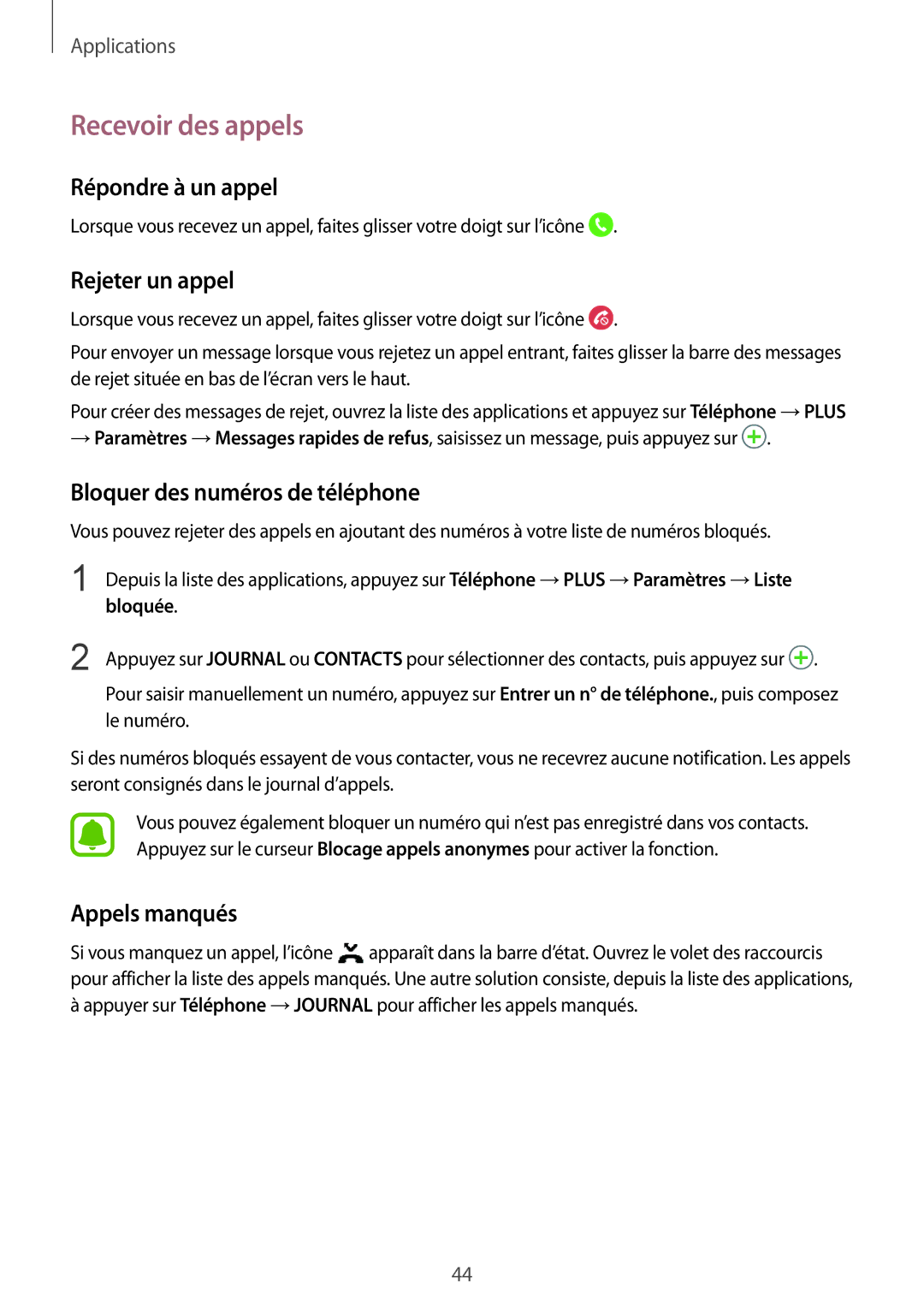 Samsung SM-A310FZWAXEF manual Recevoir des appels, Répondre à un appel, Rejeter un appel, Bloquer des numéros de téléphone 