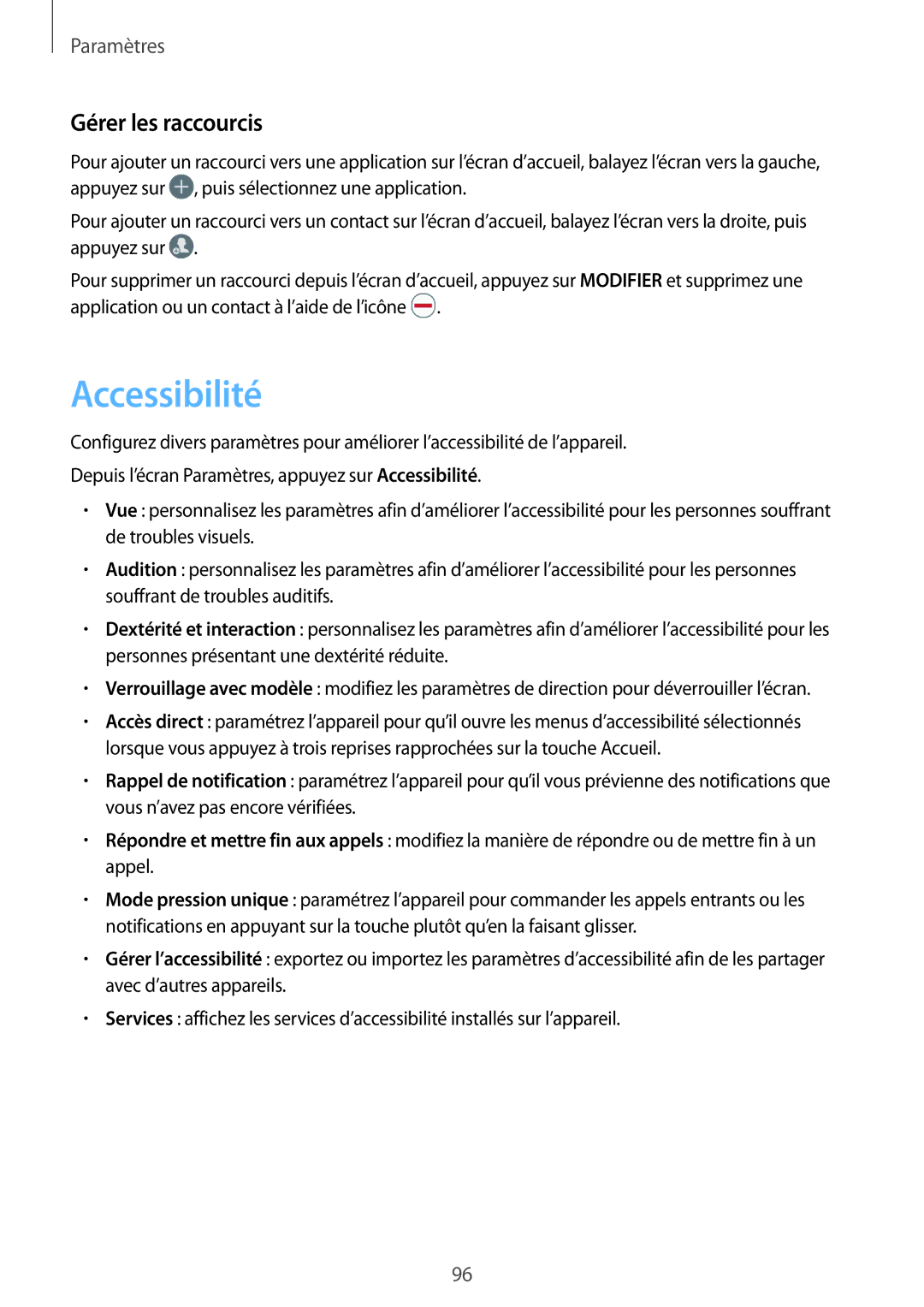 Samsung SM-A310FZWAXEF, SM-A310FZKAXEF, SM-A310FEDAXEF, SM-A310FZDAXEF manual Accessibilité, Gérer les raccourcis 