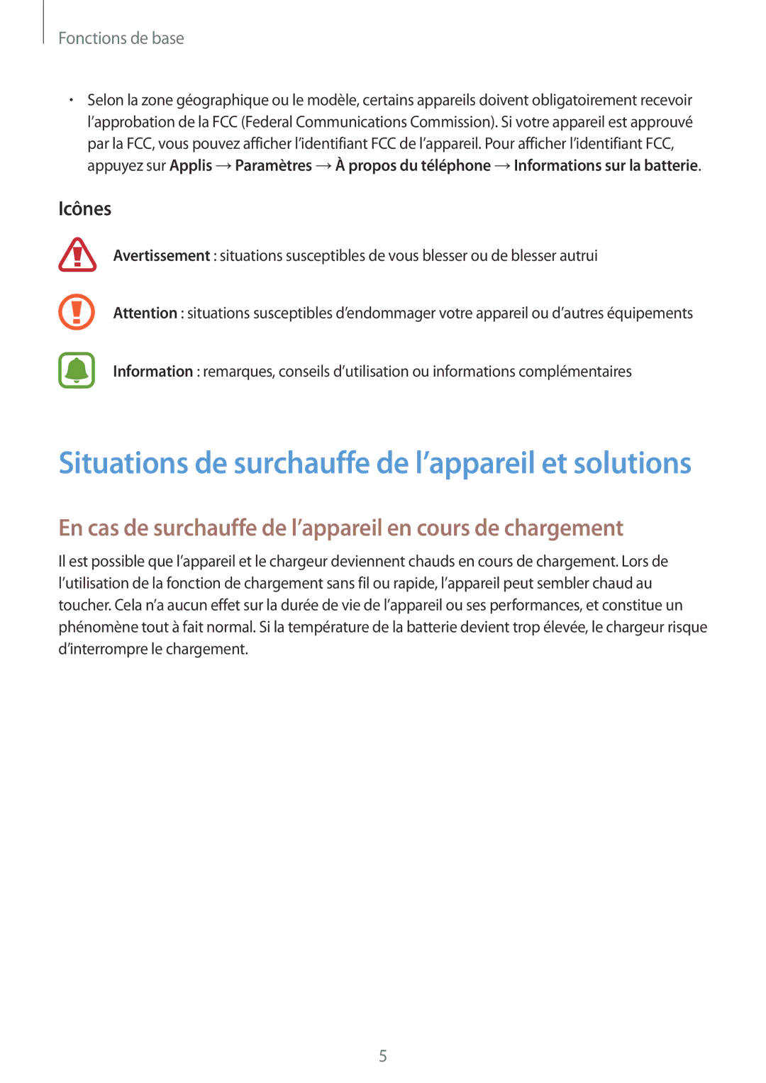 Samsung SM-A310FZKAXEF, SM-A310FZWAXEF, SM-A310FEDAXEF En cas de surchauffe de l’appareil en cours de chargement, Icônes 