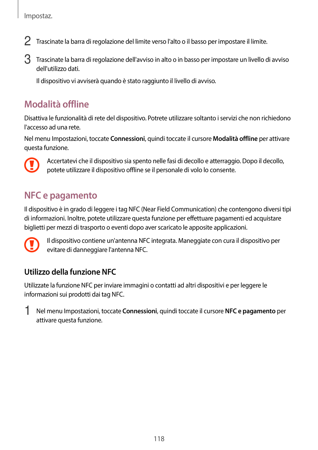 Samsung SM-A320FZDNITV, SM-A320FZBNITV, SM-A320FZINITV manual Modalità offline, NFC e pagamento, Utilizzo della funzione NFC 