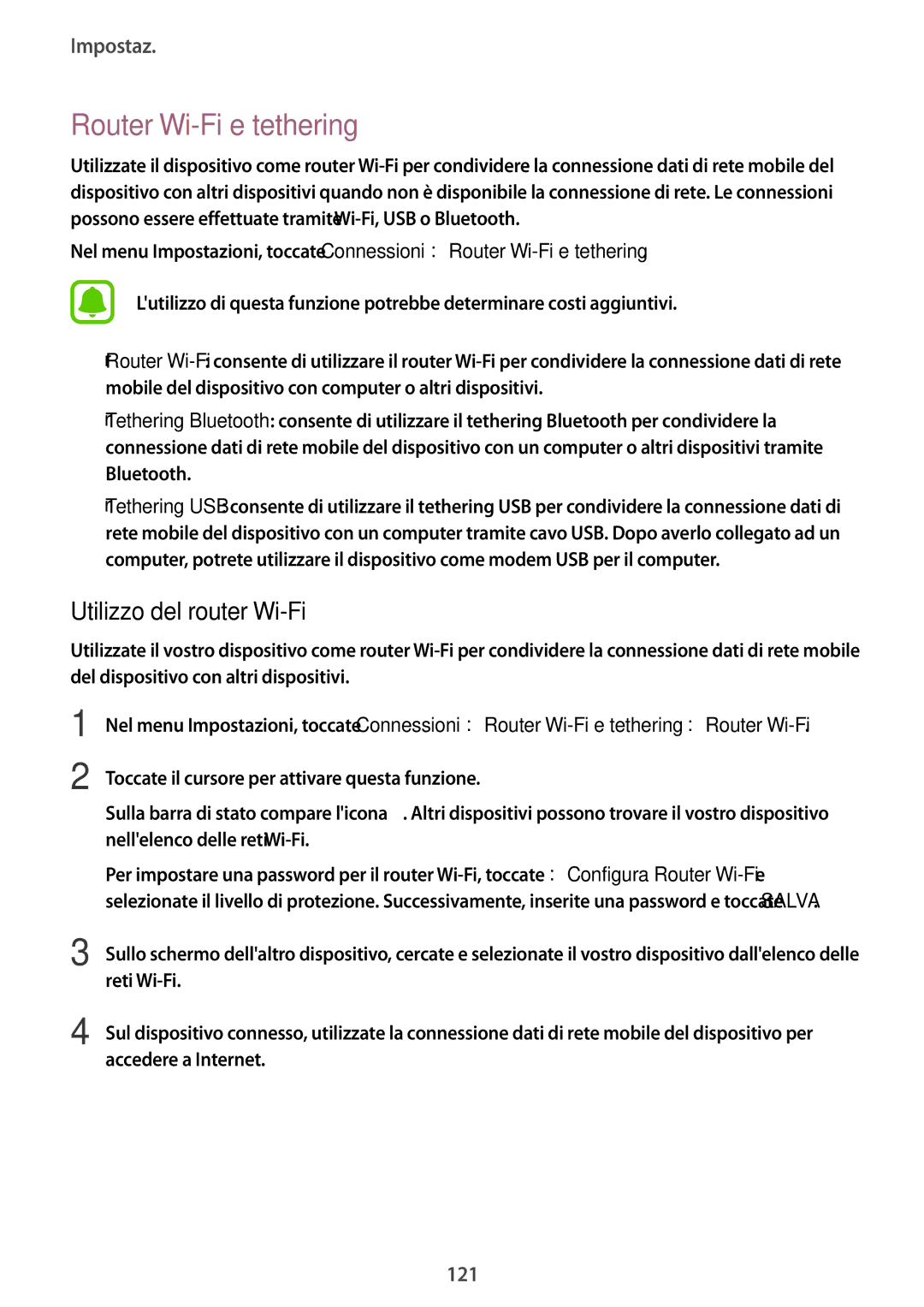 Samsung SM-A320FZINITV, SM-A320FZBNITV, SM-A320FZDNITV, SM-A320FZKNITV Router Wi-Fi e tethering, Utilizzo del router Wi-Fi 