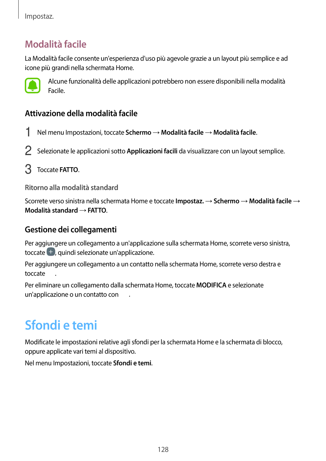 Samsung SM-A320FZBNITV manual Sfondi e temi, Modalità facile, Attivazione della modalità facile, Gestione dei collegamenti 