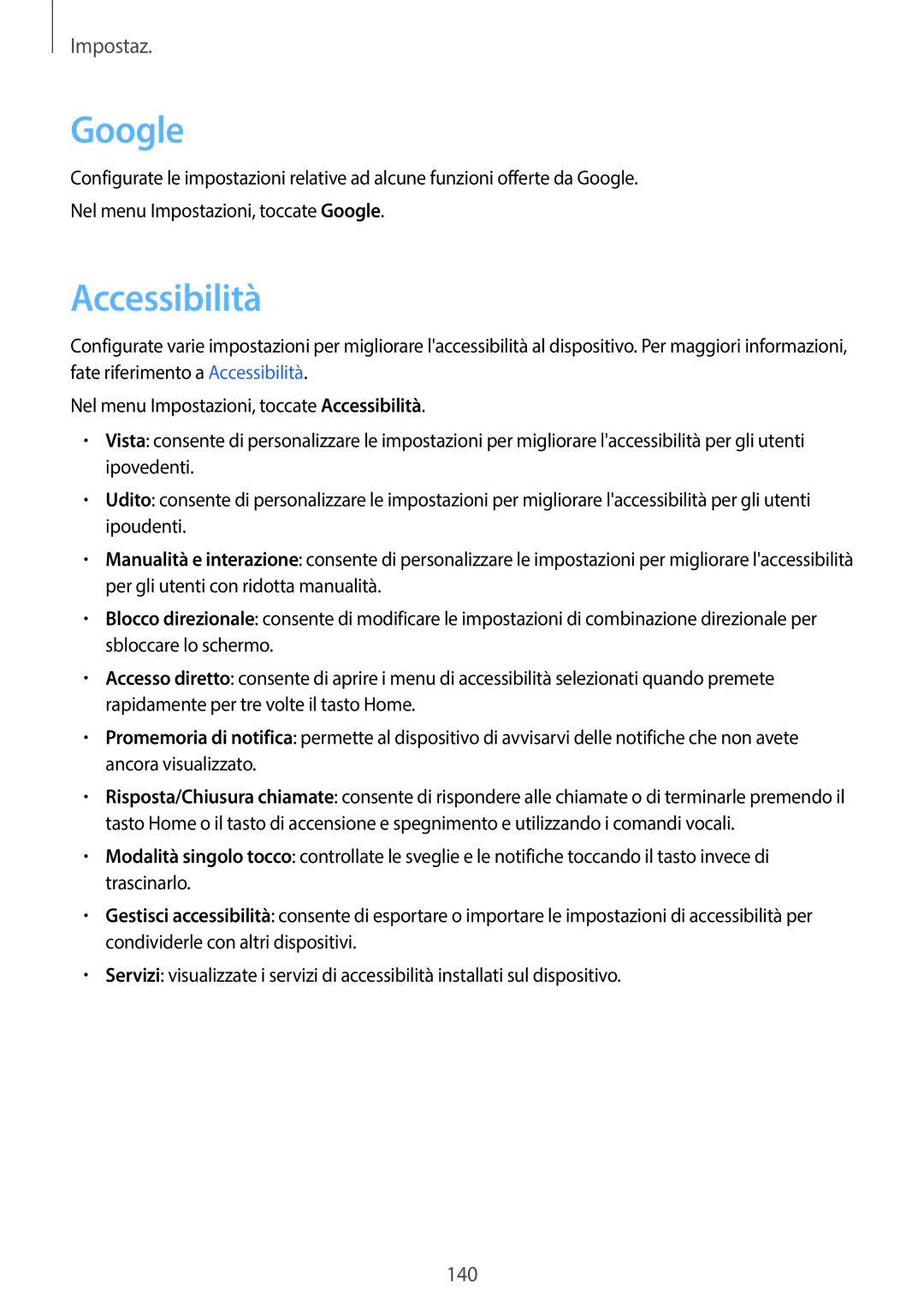 Samsung SM-A320FZBNITV, SM-A320FZINITV, SM-A320FZDNITV, SM-A320FZKNITV manual Google, Accessibilità 