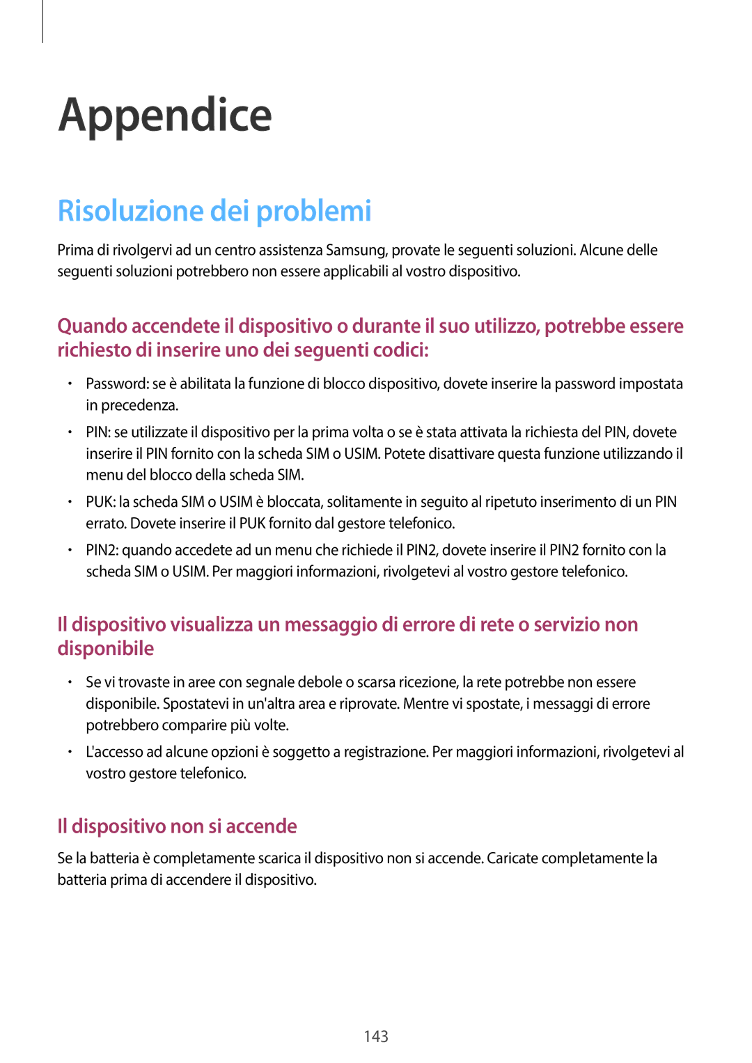 Samsung SM-A320FZKNITV, SM-A320FZBNITV, SM-A320FZINITV, SM-A320FZDNITV manual Appendice, Risoluzione dei problemi 