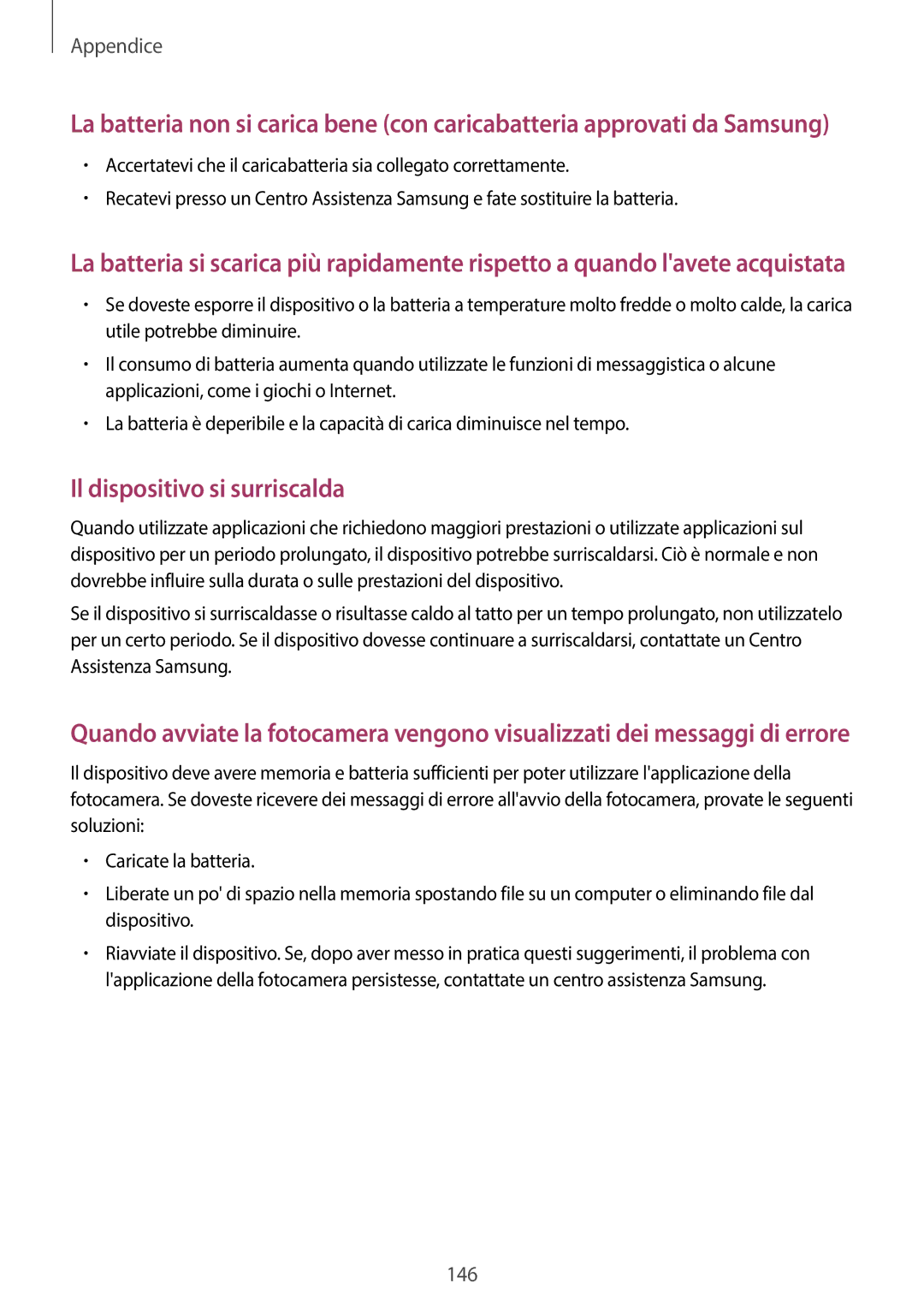 Samsung SM-A320FZDNITV, SM-A320FZBNITV, SM-A320FZINITV, SM-A320FZKNITV manual Il dispositivo si surriscalda 