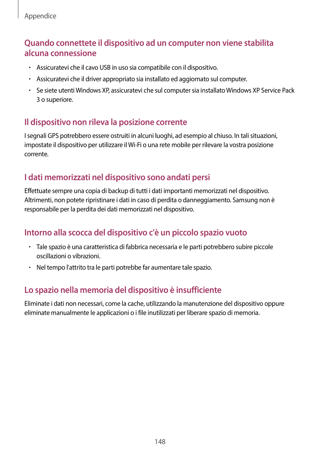 Samsung SM-A320FZBNITV, SM-A320FZINITV, SM-A320FZDNITV, SM-A320FZKNITV manual Il dispositivo non rileva la posizione corrente 