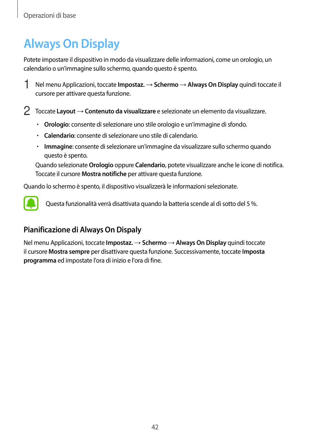 Samsung SM-A320FZDNITV, SM-A320FZBNITV, SM-A320FZINITV manual Always On Display, Pianificazione di Always On Dispaly 